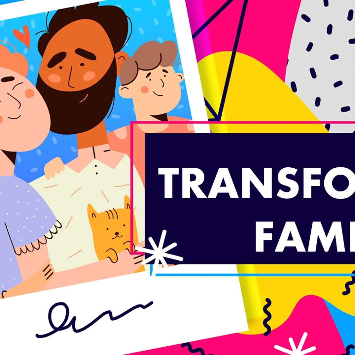 Transformed Families With Wesley Hazel episode artwork