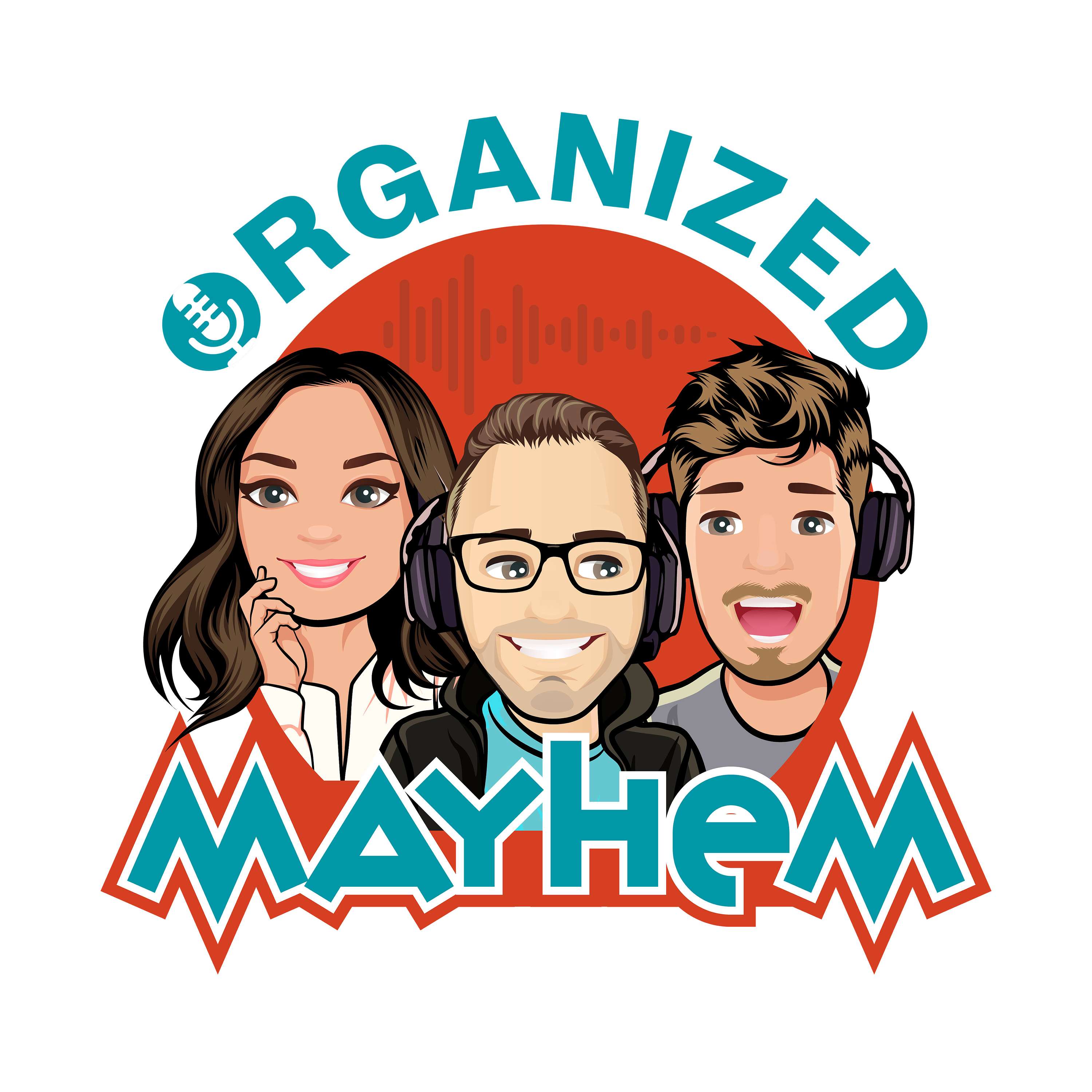 Organized Mayhem Podcast podcast artwork