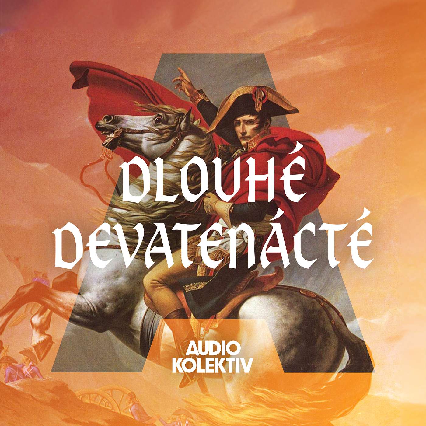 Dlouhé devatenácté: Napoleon a jeho cesta na vrchol | Díl 1/2 episode artwork