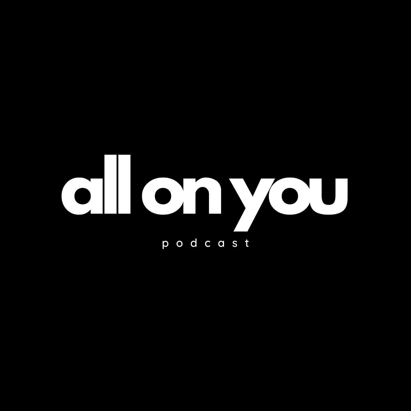 All On You