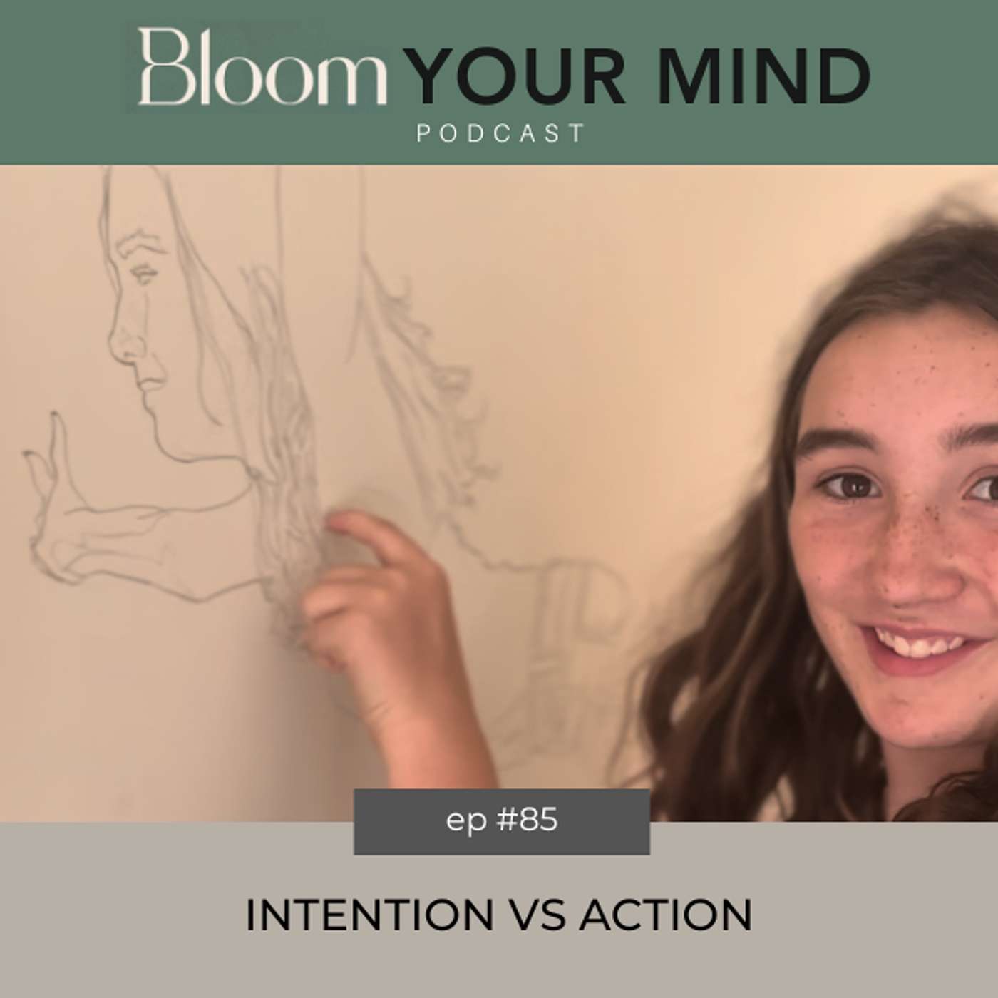 Ep 85: Intention vs Action
