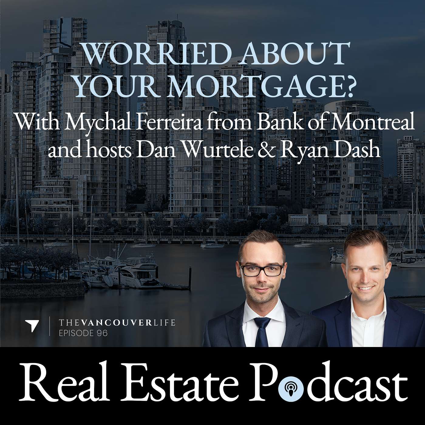 The Vancouver Life Real Estate Podcast