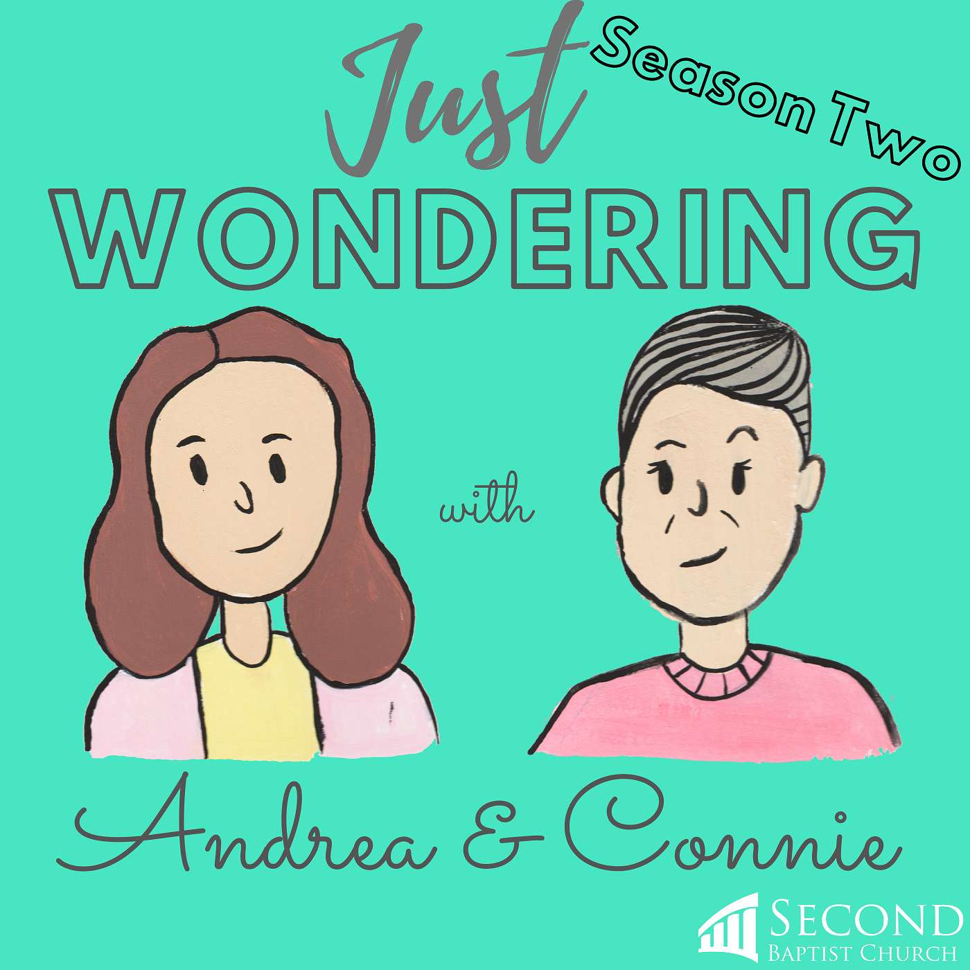 Just Wondering with Andrea and Connie: David and Bathsheba (part 1)