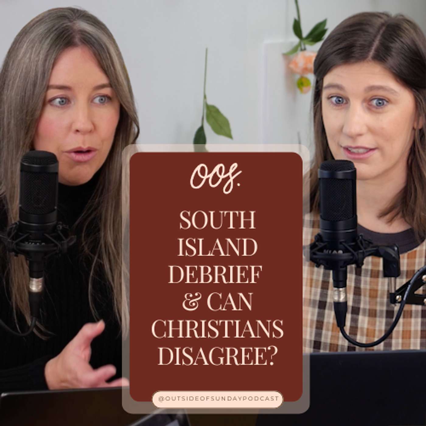 Episode 192 - South Island Debrief & Can Christians Disagree?