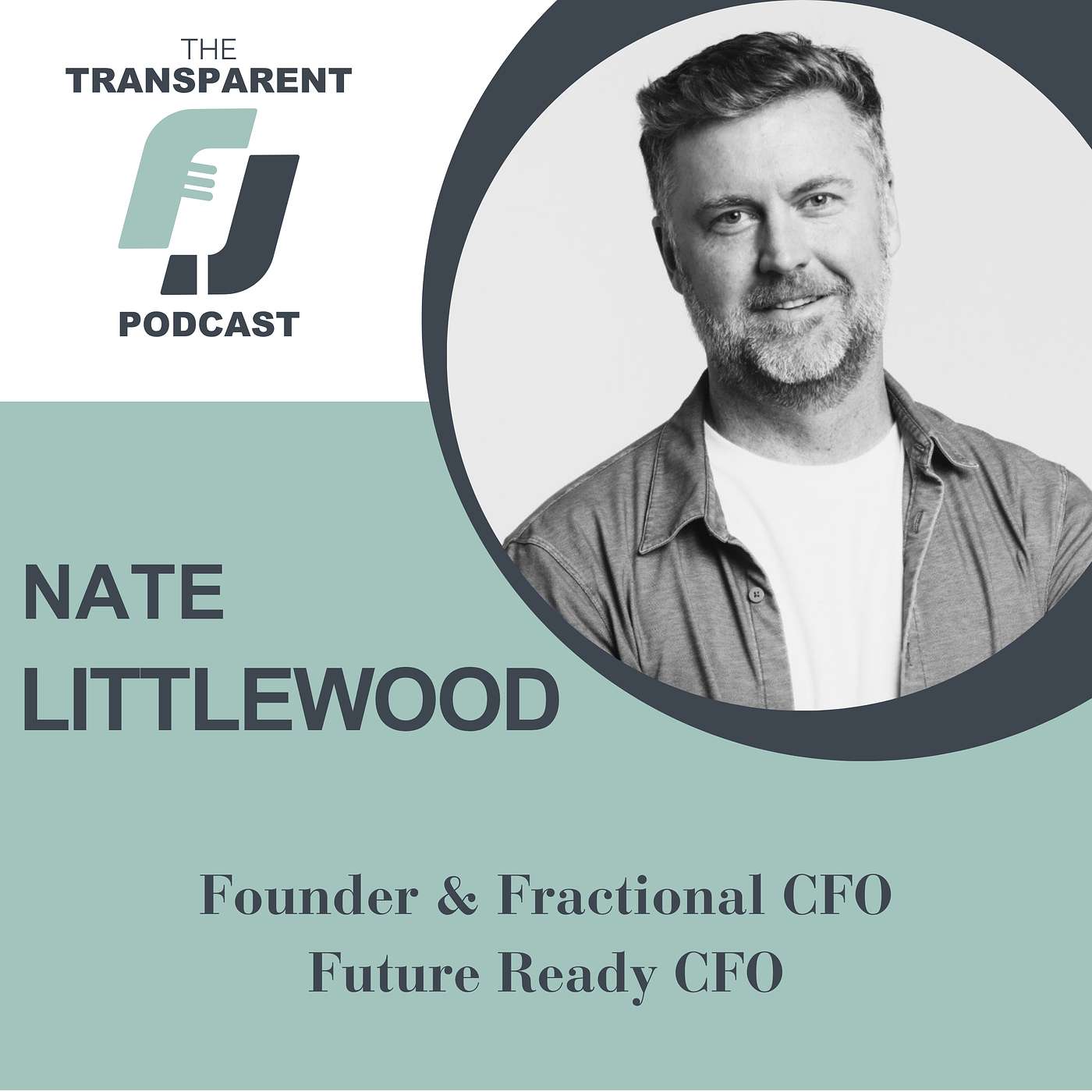 Nate Littlewood - From Chaos to Clarity With a Fractional CFO episode artwork