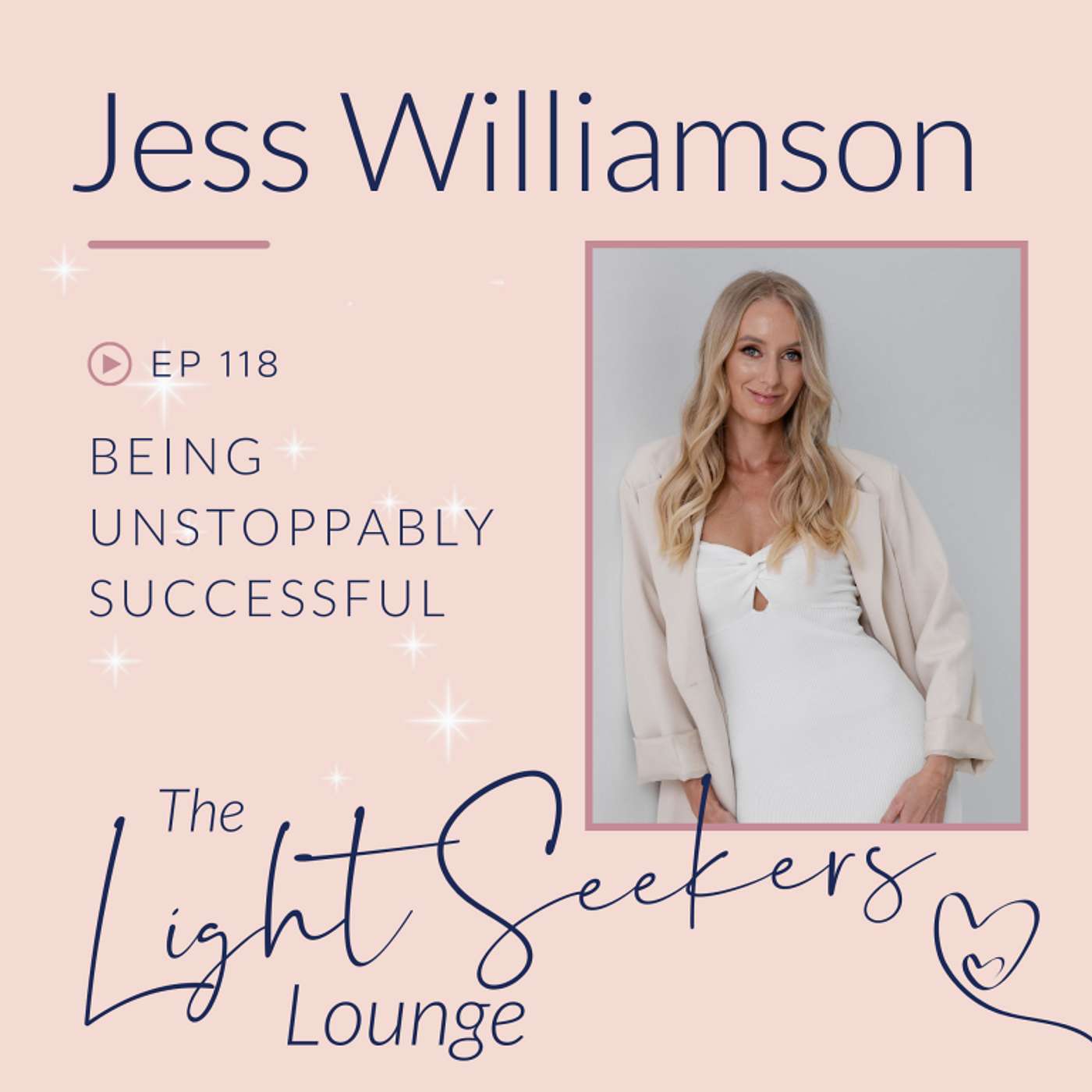 Being Unstoppably Successful, with Jess Williamson