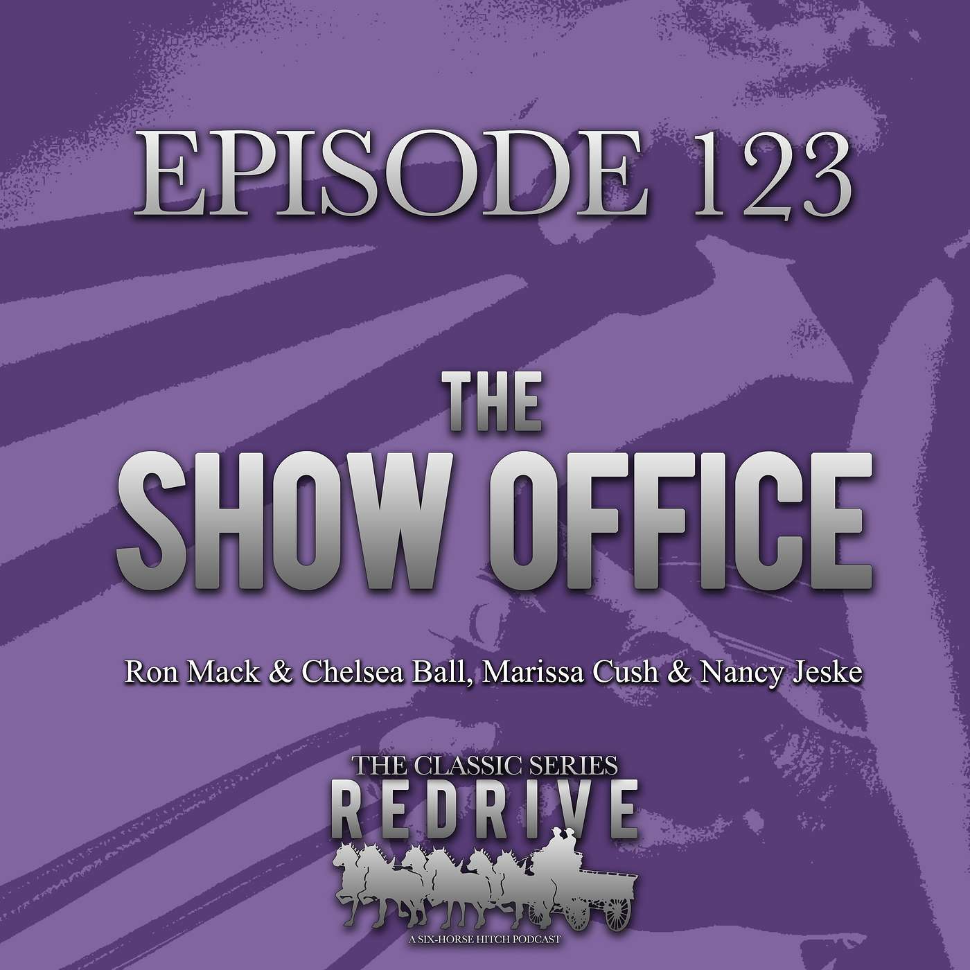#123 The Show Office - Ron Mack & Chelsea Ball, Marissa Cush & Nancy Jeske