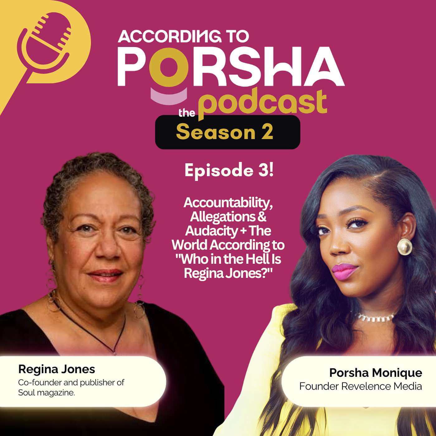 Accountability, Allegations & Audacity + The World According to "Who in the Hell Is Regina Jones?" | Episode 3 | Season 2 episode artwork