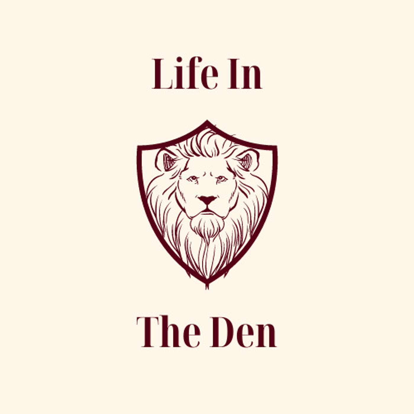 Life In The Den