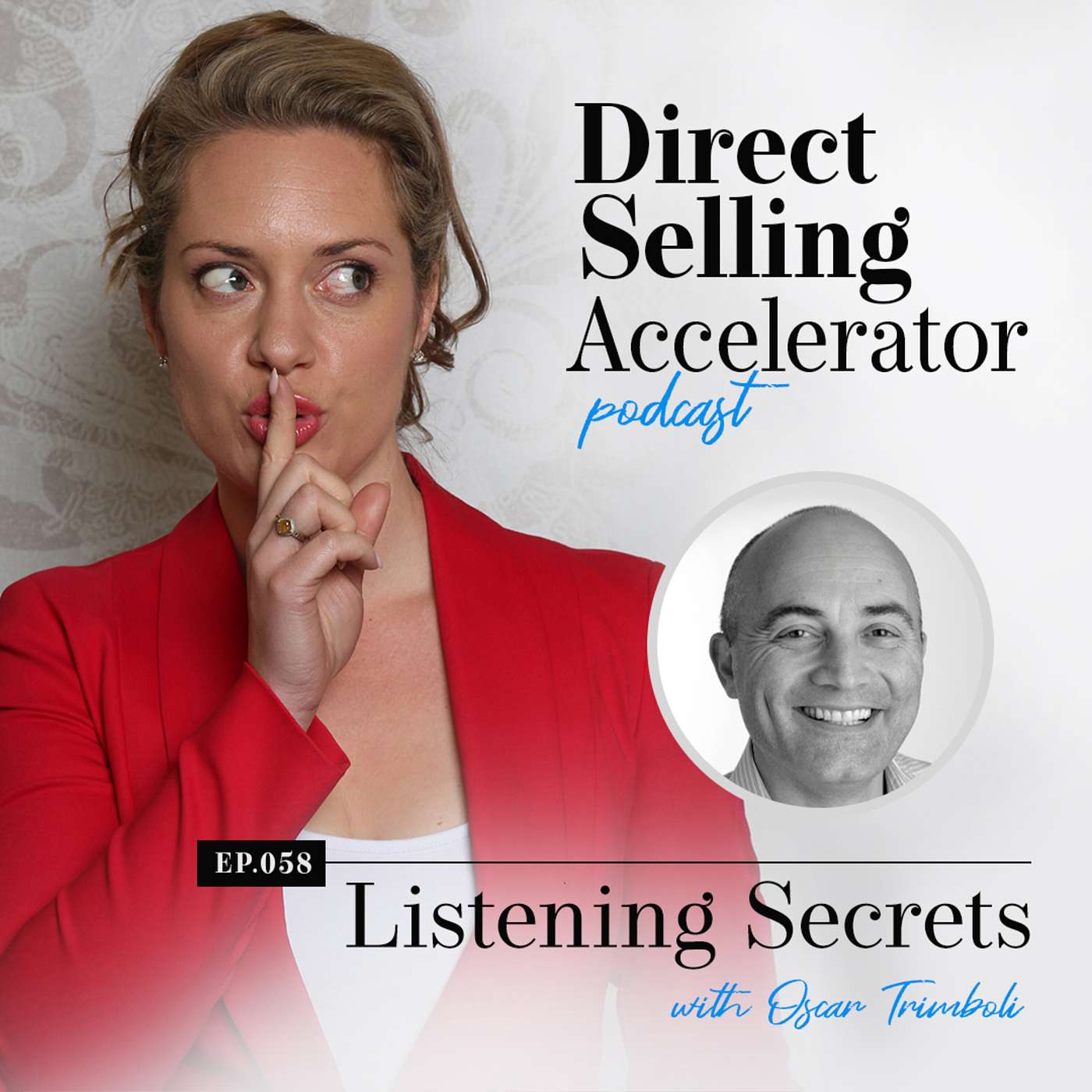 Episode 058: How Listening Helps You Connect with Your Audience with Oscar Trimboli episode artwork