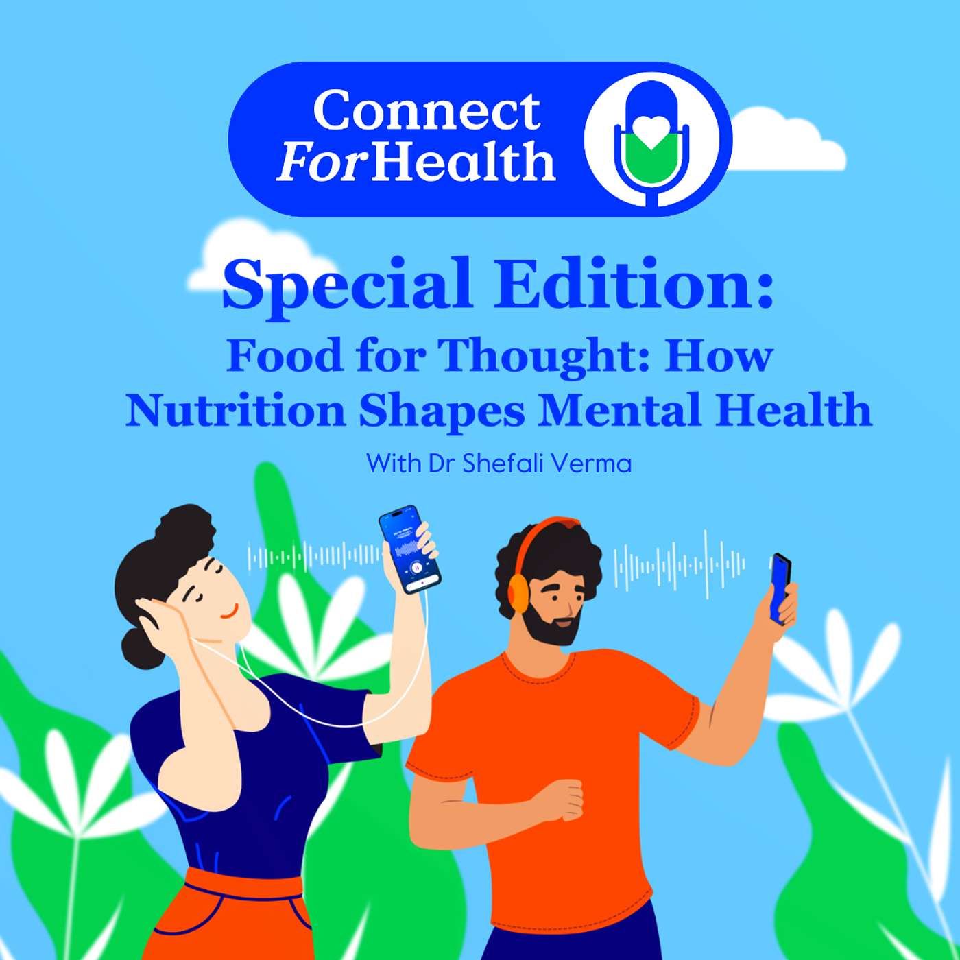 Special Edition:  Food for Thought: How Nutrition Shapes Mental Health episode artwork