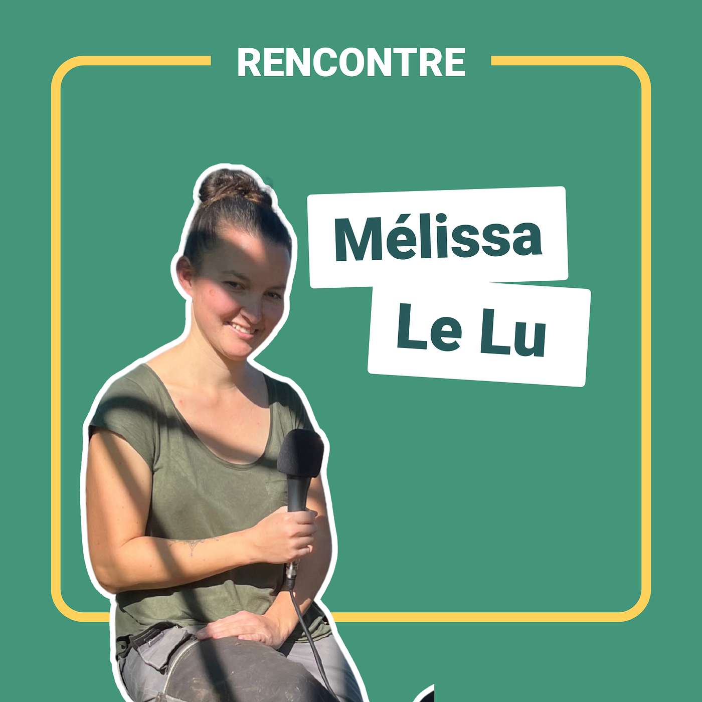 [Rencontre] - Mélissa Le Lu - L'hélicicultrice qui prend l'escargot par les cornes episode artwork