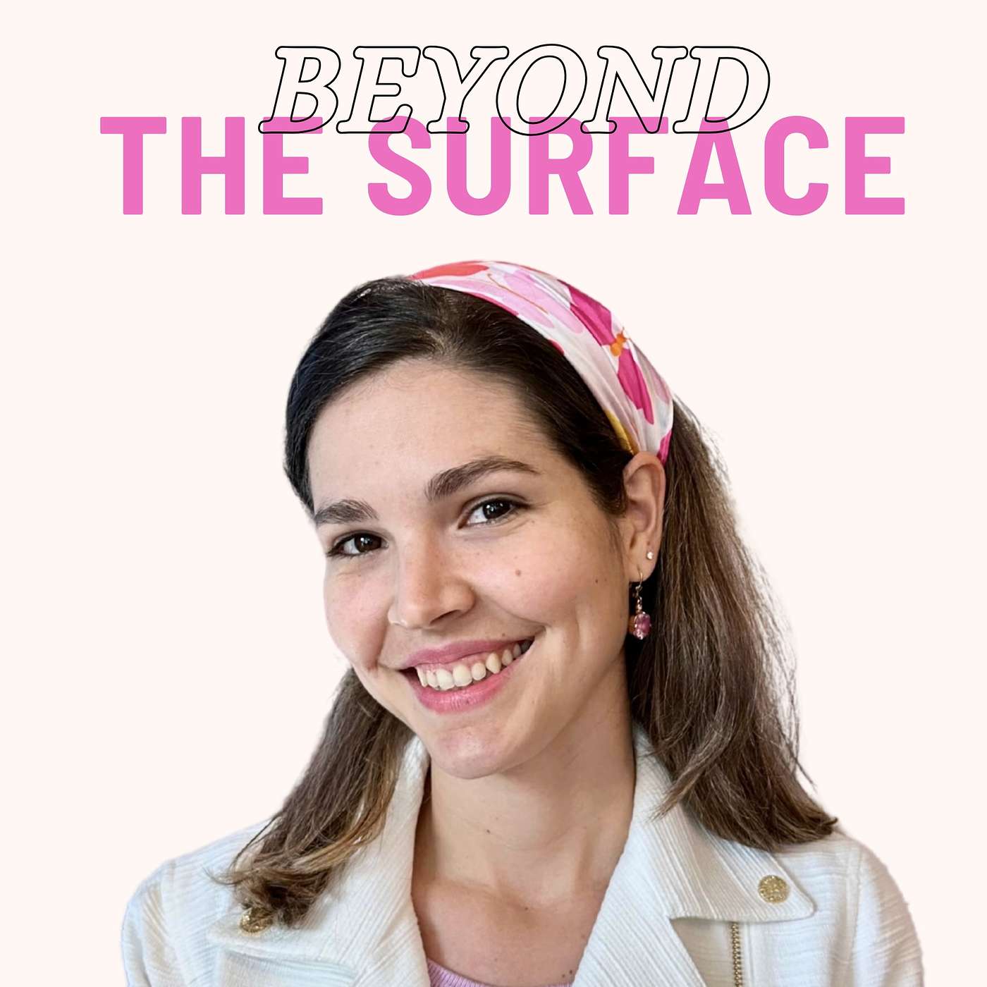 Beyond The Surface