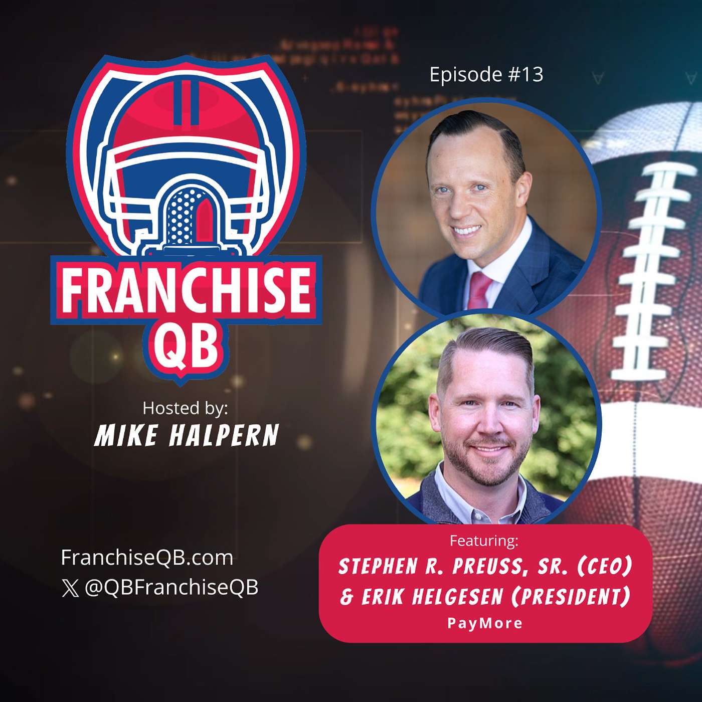 Episode 13: Stephen R. Preuss, Sr., CEO, and Erik Helgesen, President, of Paymore Stores