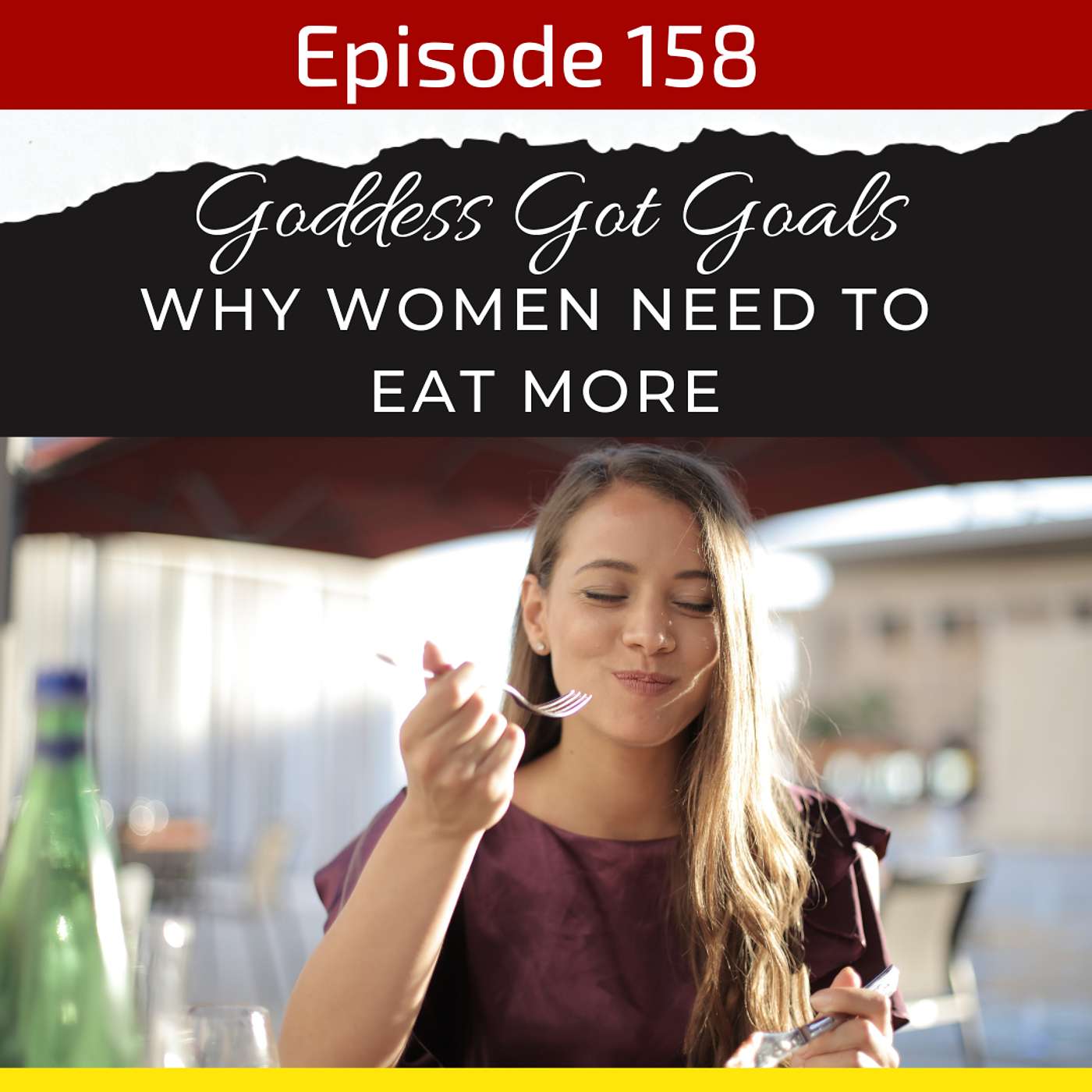158: Why Women Need to Eat MORE (yes really)