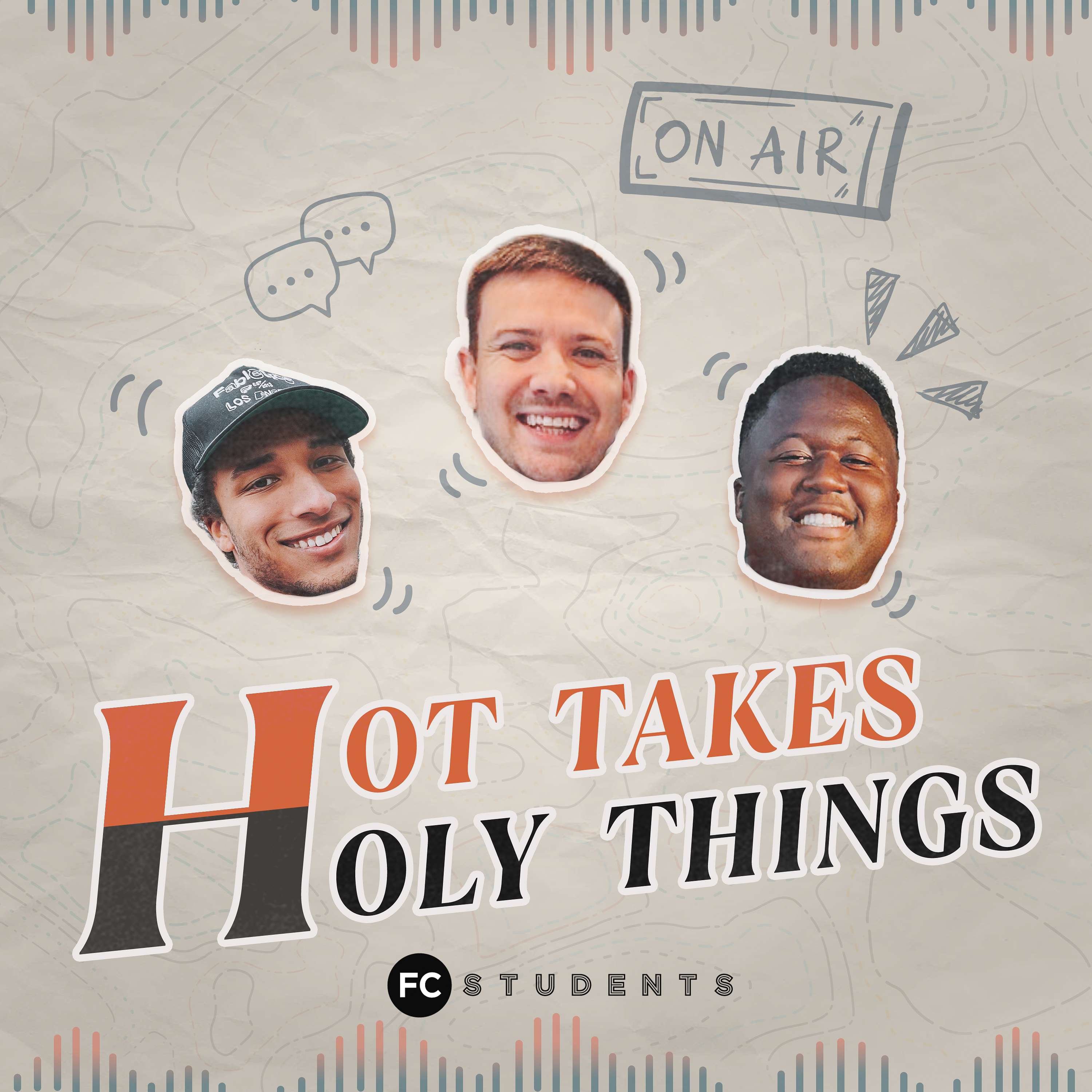 Hot Takes & Holy Things