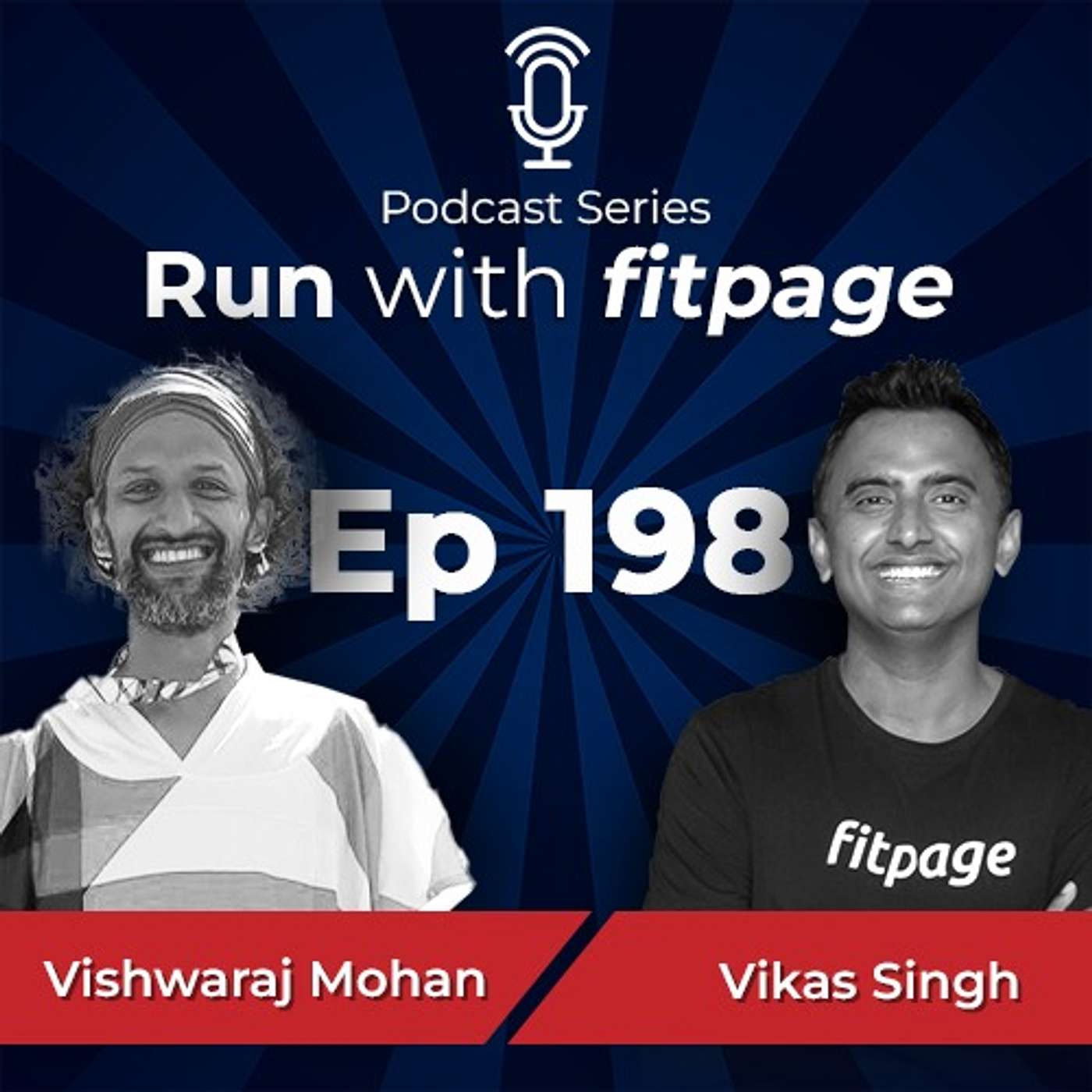 Ep 198: A journey of 3:05 Marathon with Vishwaraj Mohan