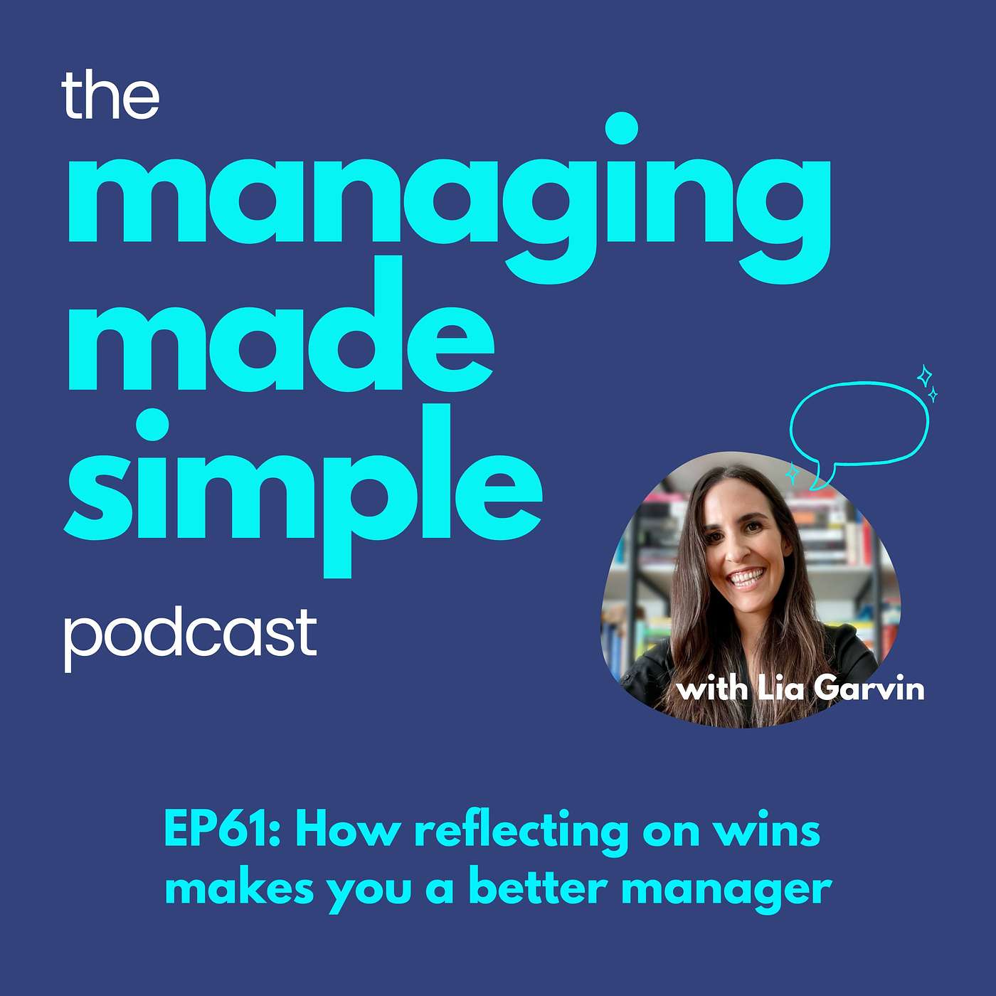 The New Manager Playbook with Lia Garvin