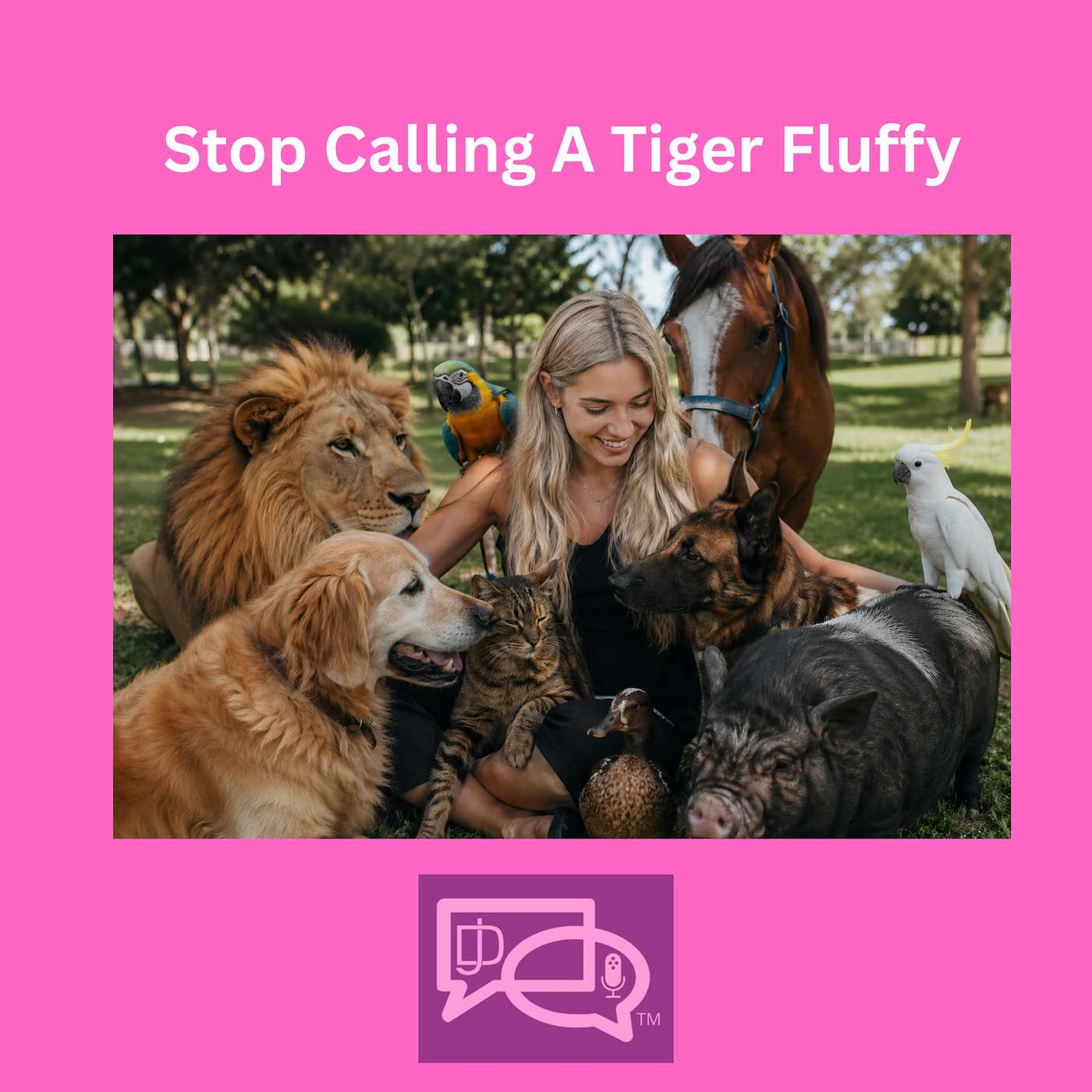 Stop Calling A Tiger Fluffy