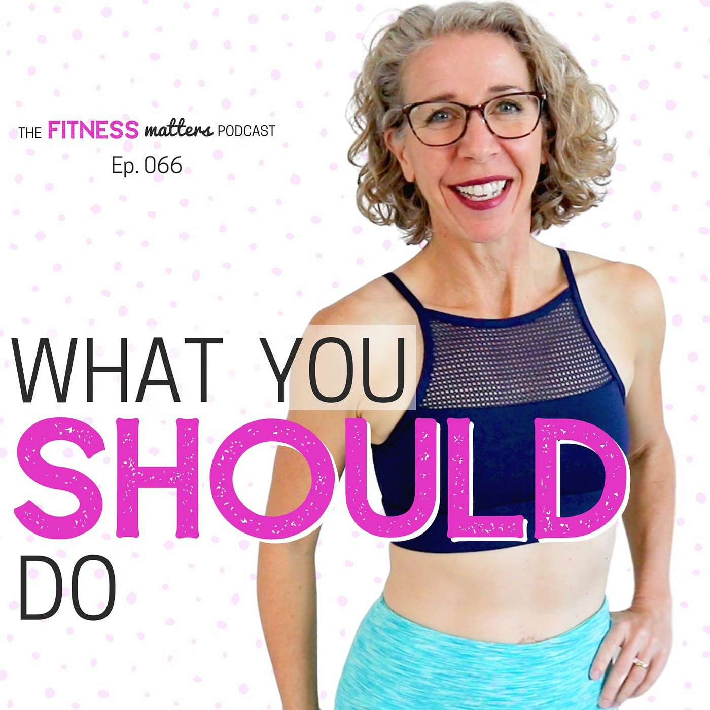 What You SHOULD Do episode artwork
