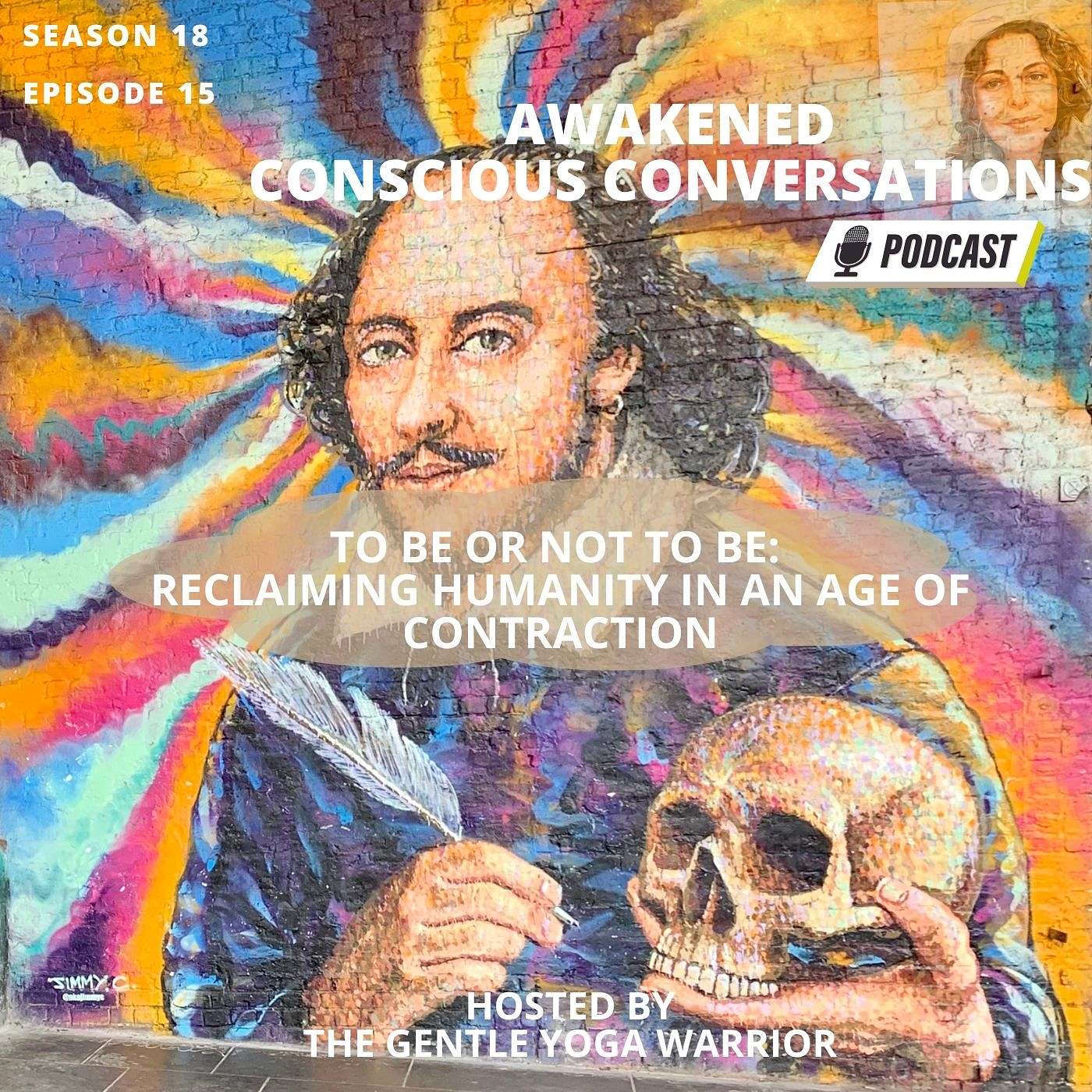 To Be or Not To Be: Reclaiming Humanity in an Age of Contraction