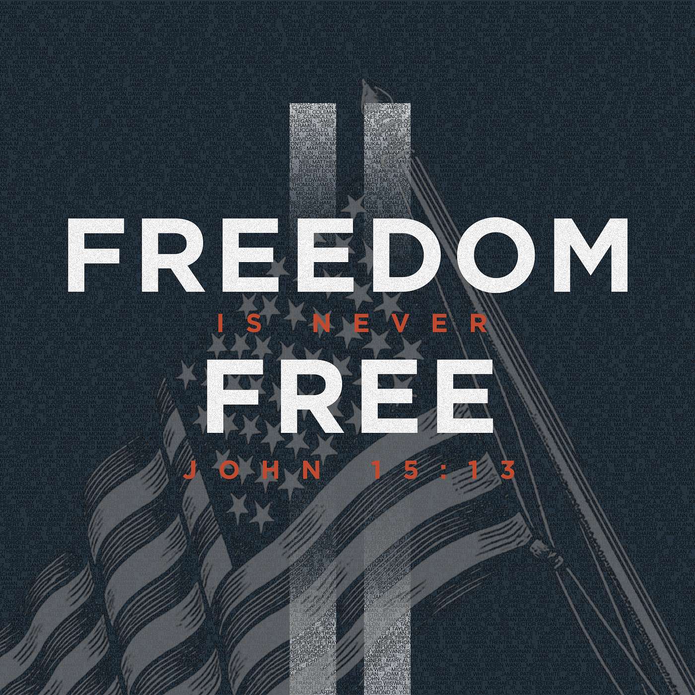 Freedom is Never Free | John 15:13 episode artwork