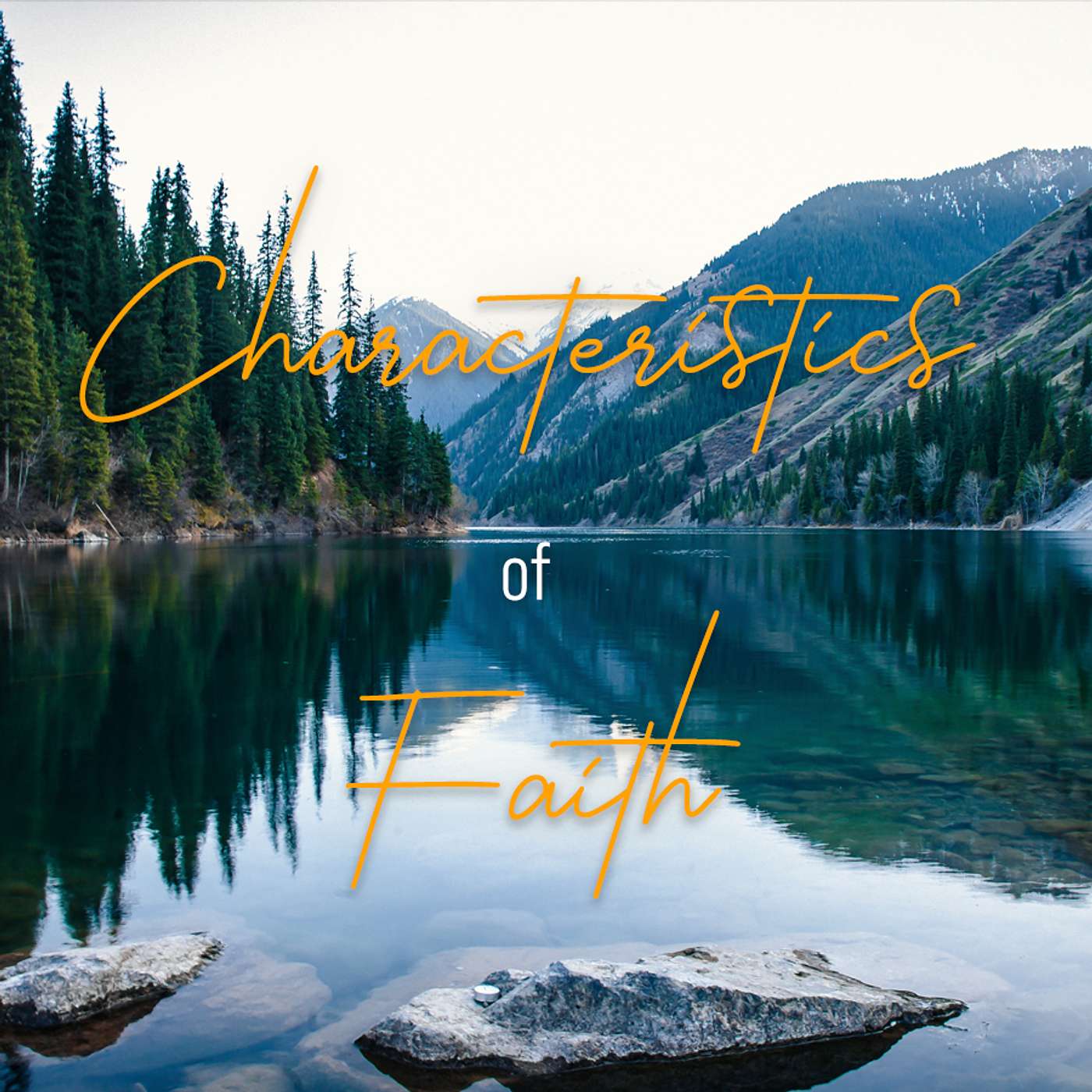 Season 6 Episode 169 - Characteristics of Faith