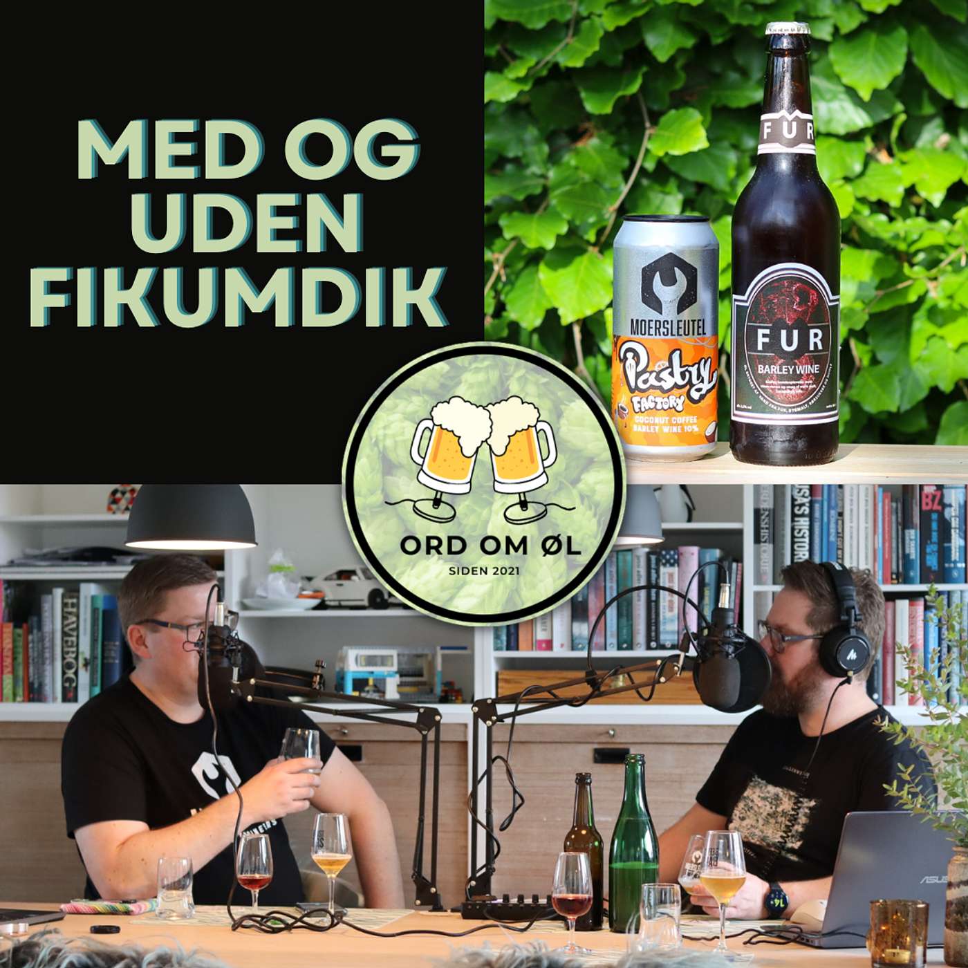 Episode 209 - Med og uden fikumdik