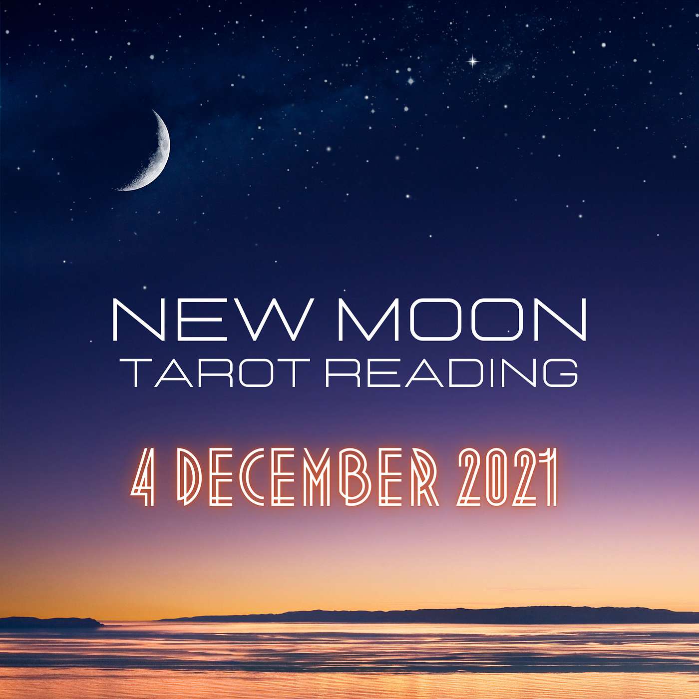 New Moon Tarot Reading - December 4, 2021