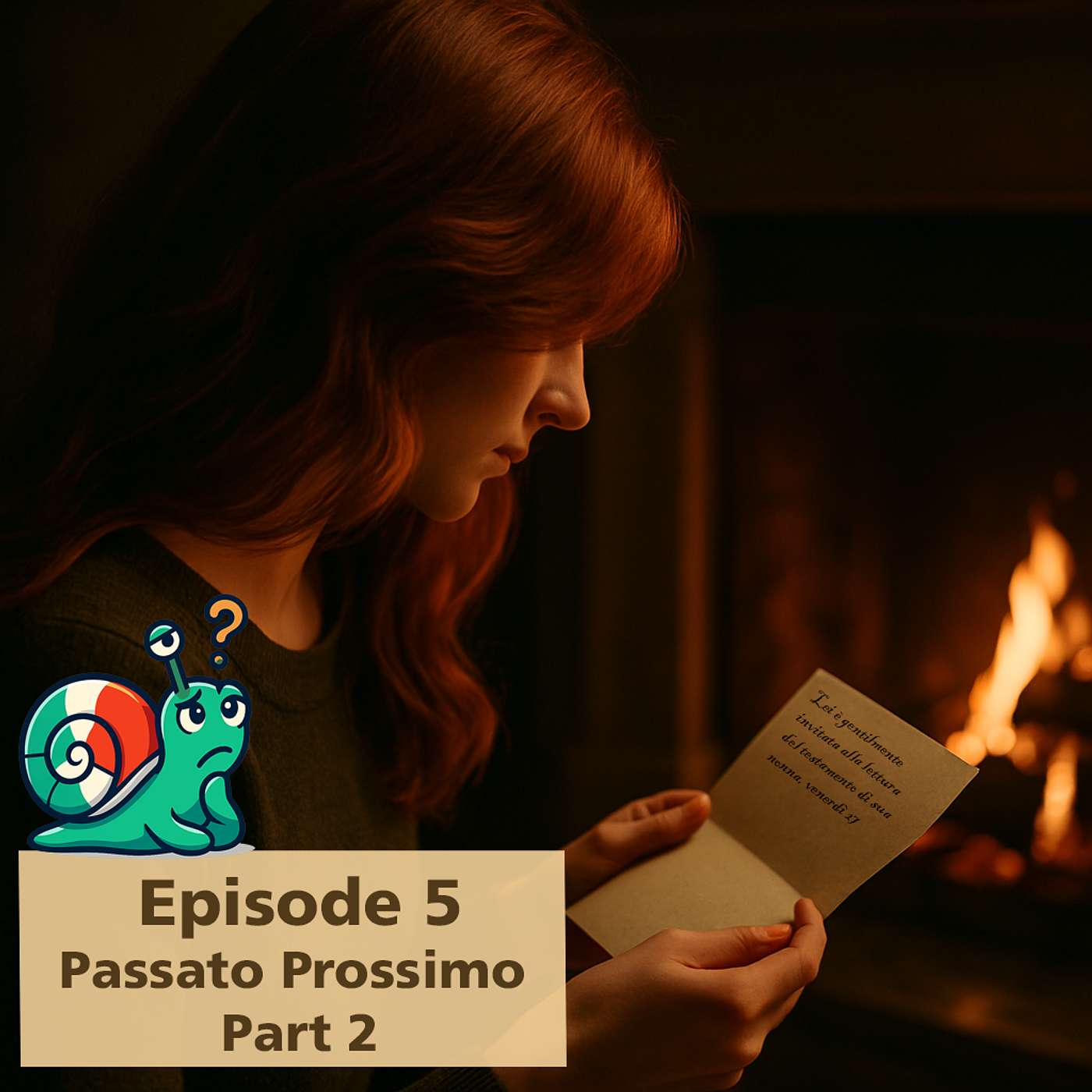 Episode 05: Secrets Revealed – Passato Prossimo Part 2
