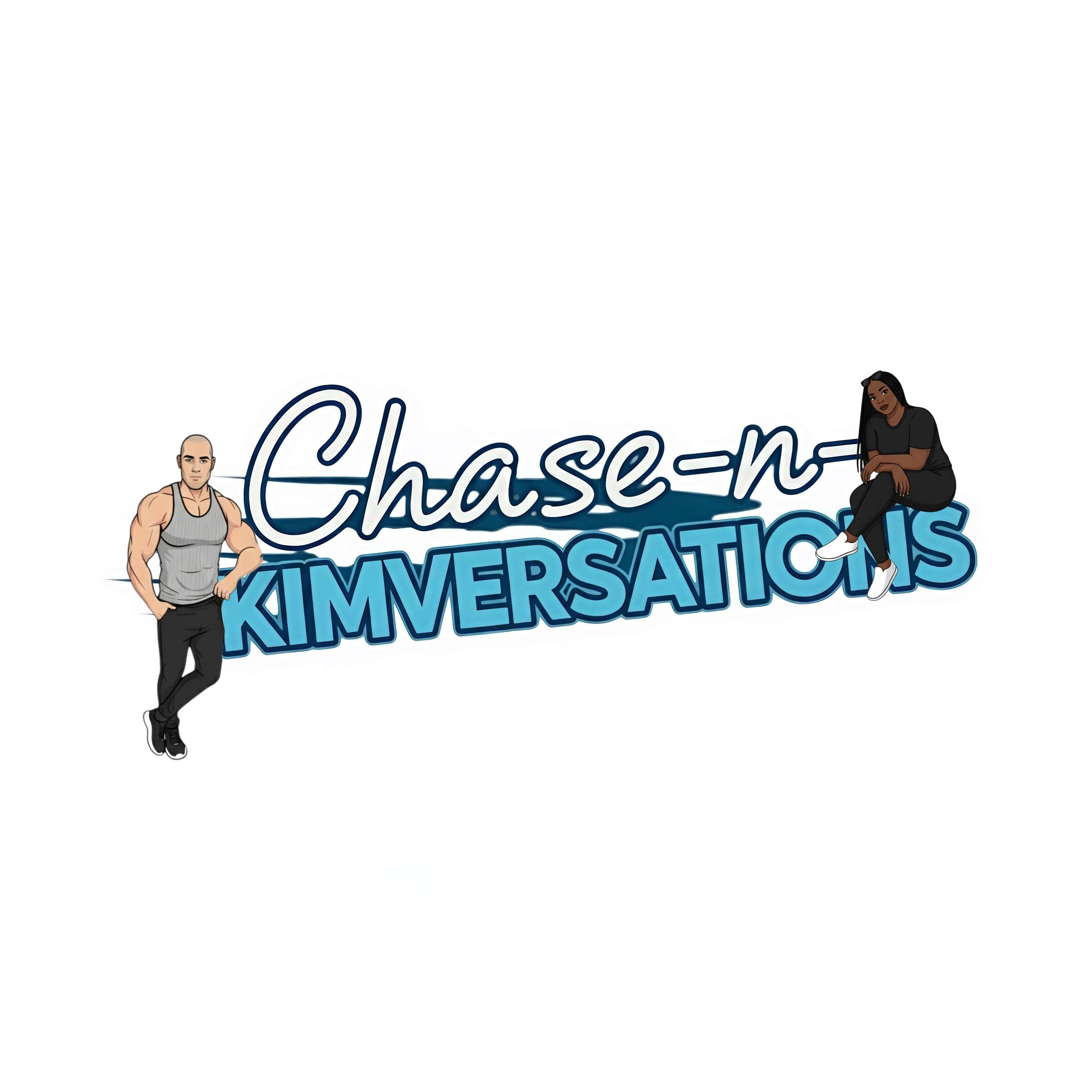 Chase-n-Kimversations