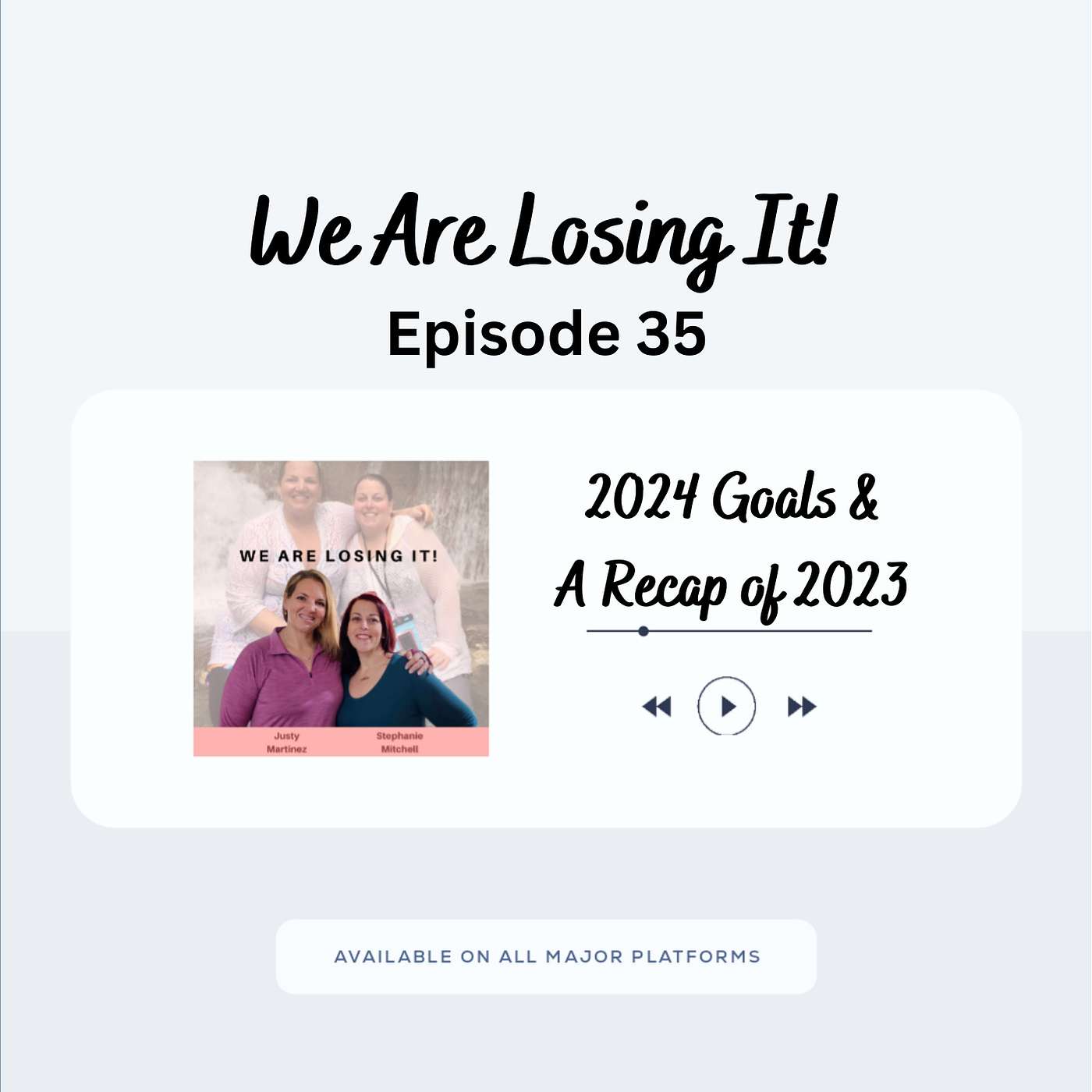 Episode 35: 2024 Goals &  A Recap of 2023