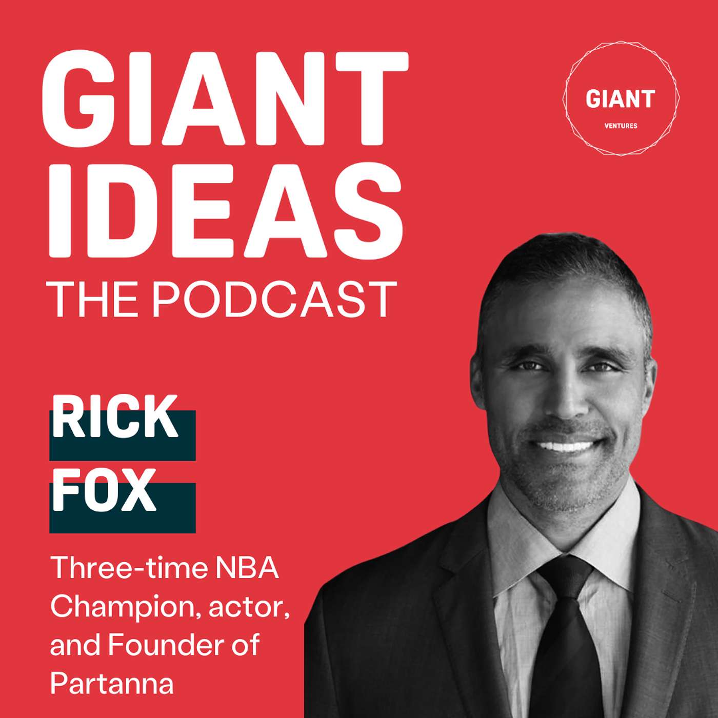 NBA Champion, Rick Fox: How to Lead Maverick Geniuses like Kobe and Shaq and Win