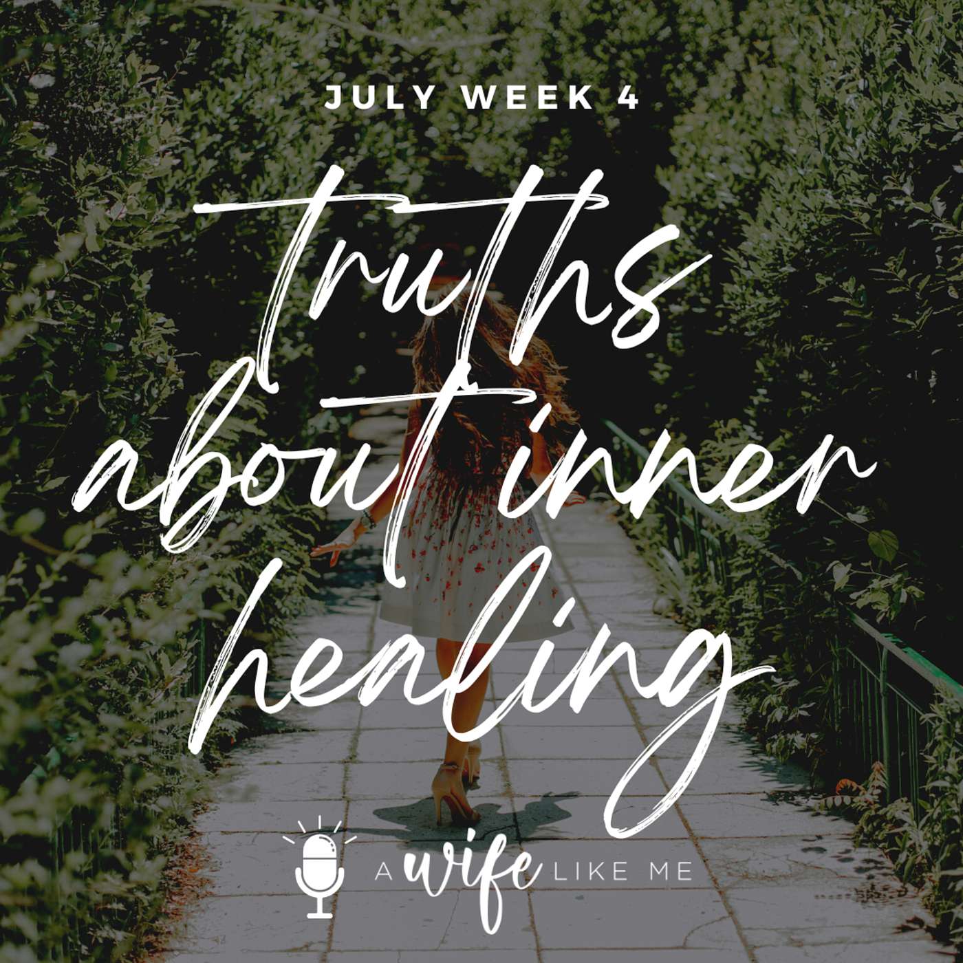 Truths About Inner Healing