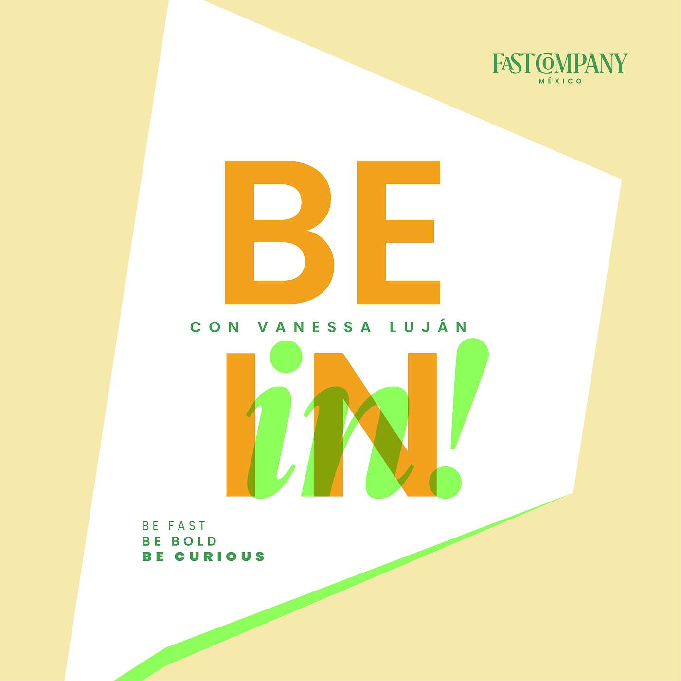 be in!