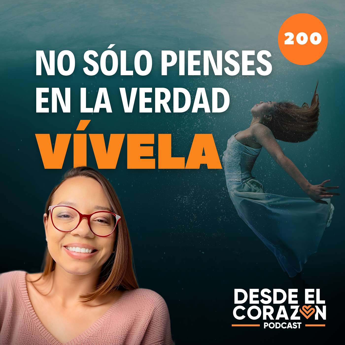 NO SÓLO PIENSES ACERCA DE LA VERDAD, TEN LA VALENTÍA DE VIVIRLA episode artwork
