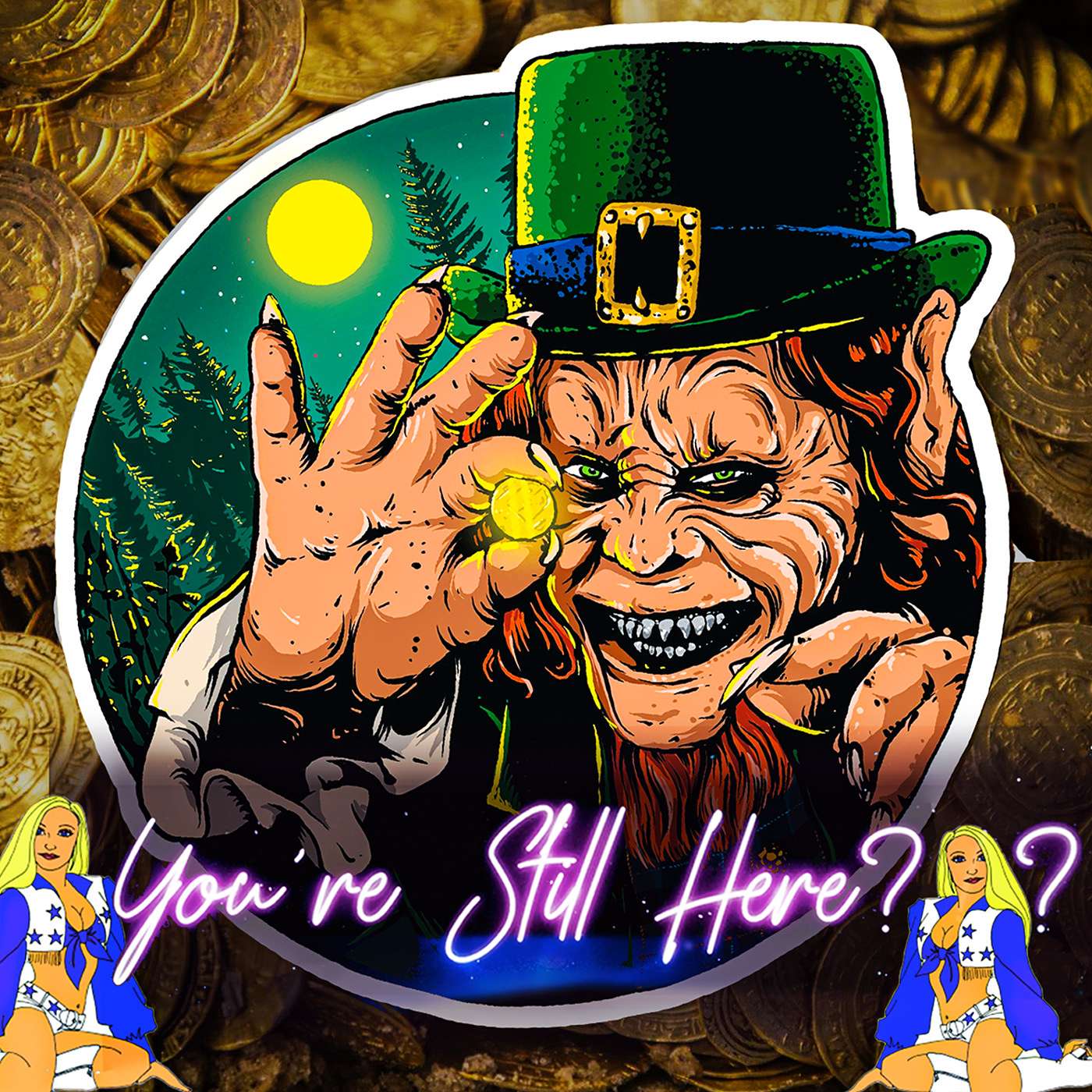 You\'re Still Here?!?