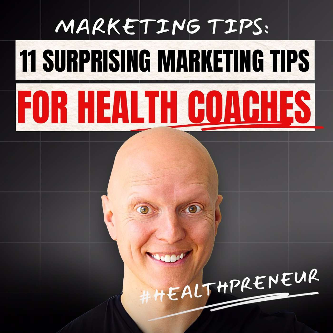 11 Surprising Marketing Tips for Health Coaches