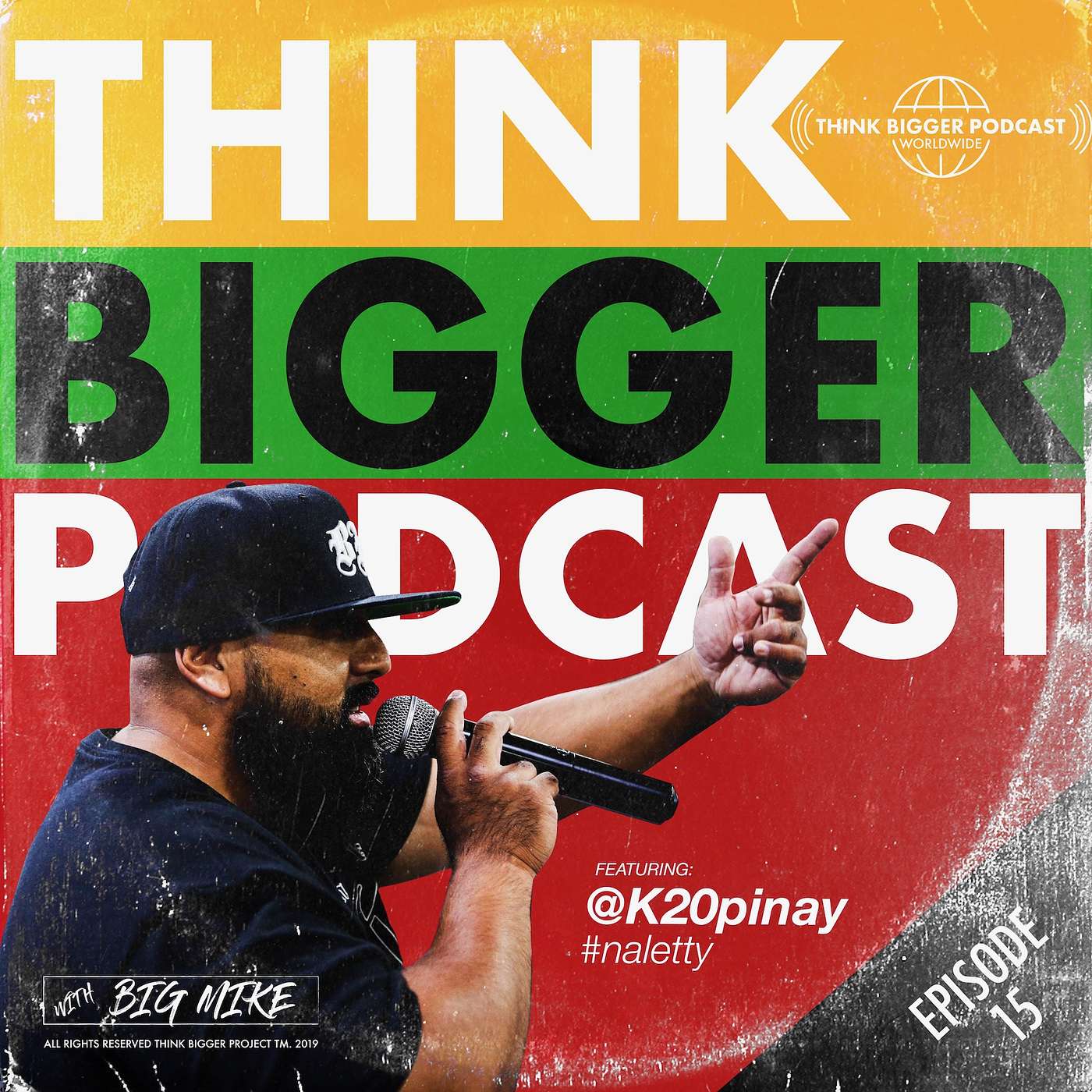 Think Bigger Podcast