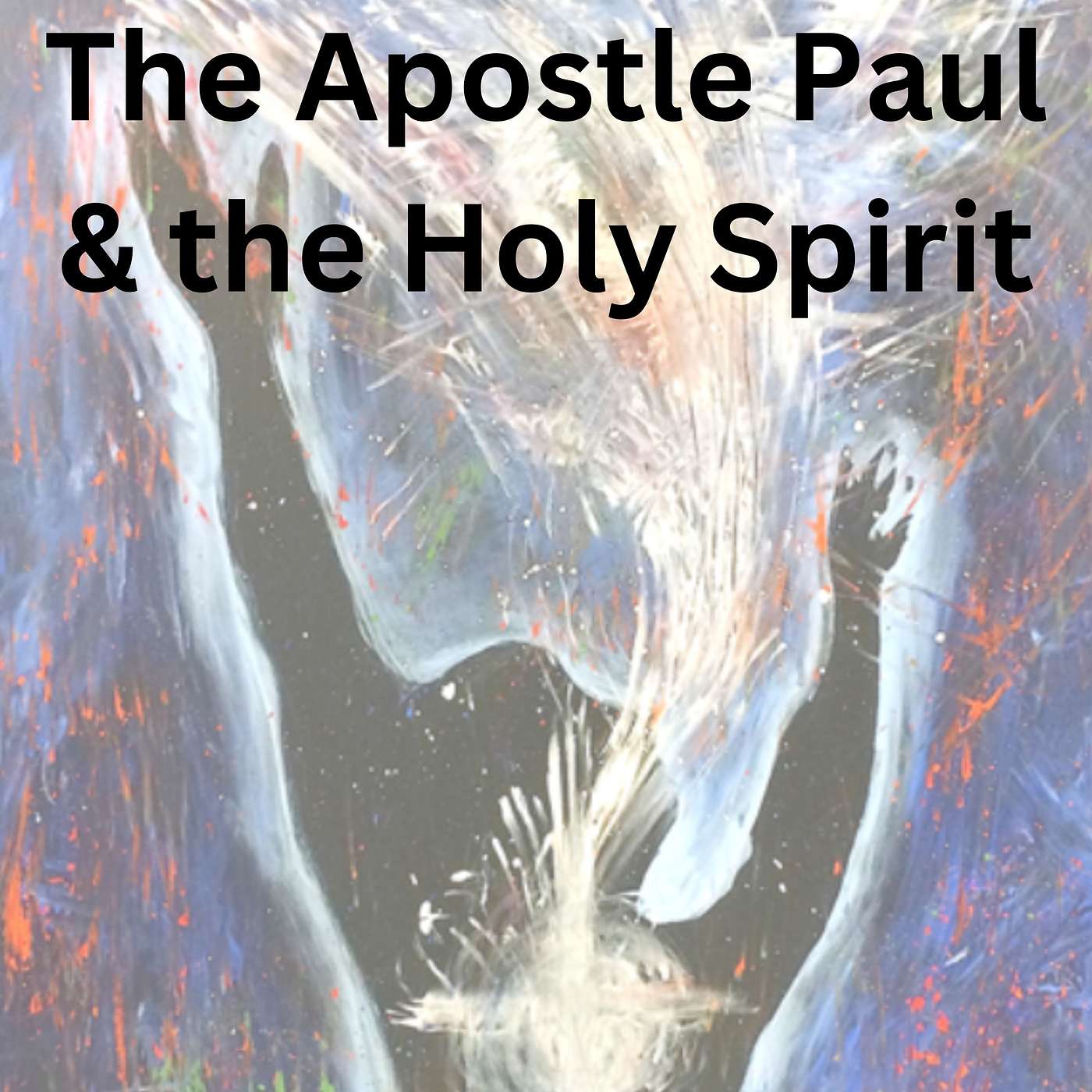 E6 The Apostle Paul & the Holy Spirit: Entry Point episode artwork