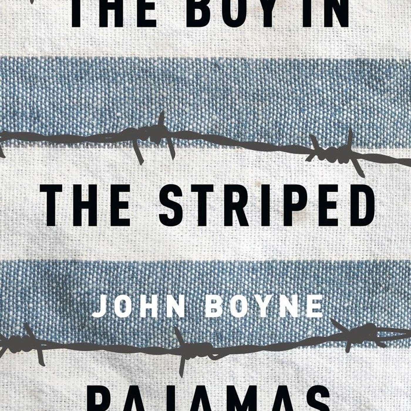 S2E2: The Boy in the Striped Pajamas by John Boyne