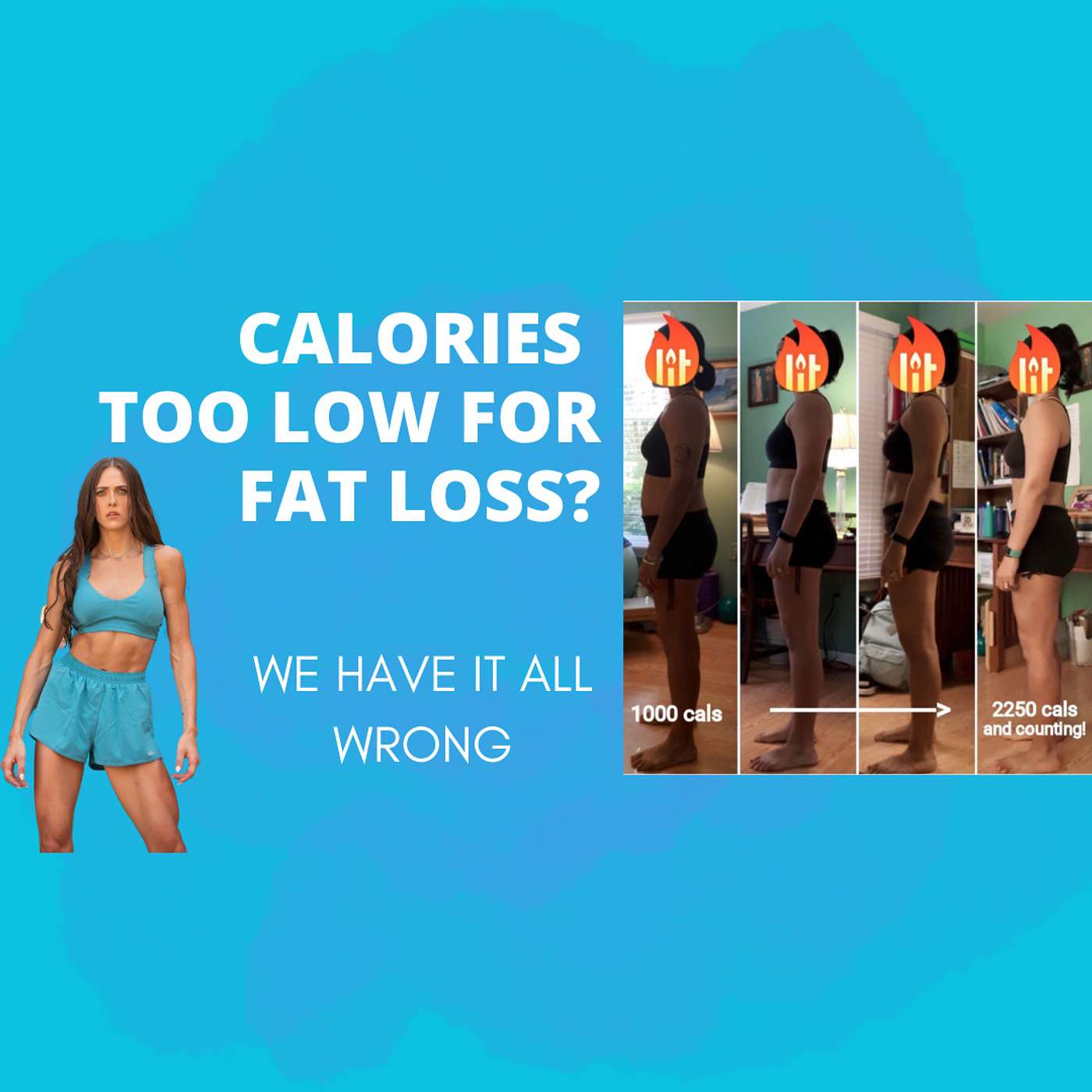 Calories Too Low For Fat-loss? Fat-loss Explained episode artwork