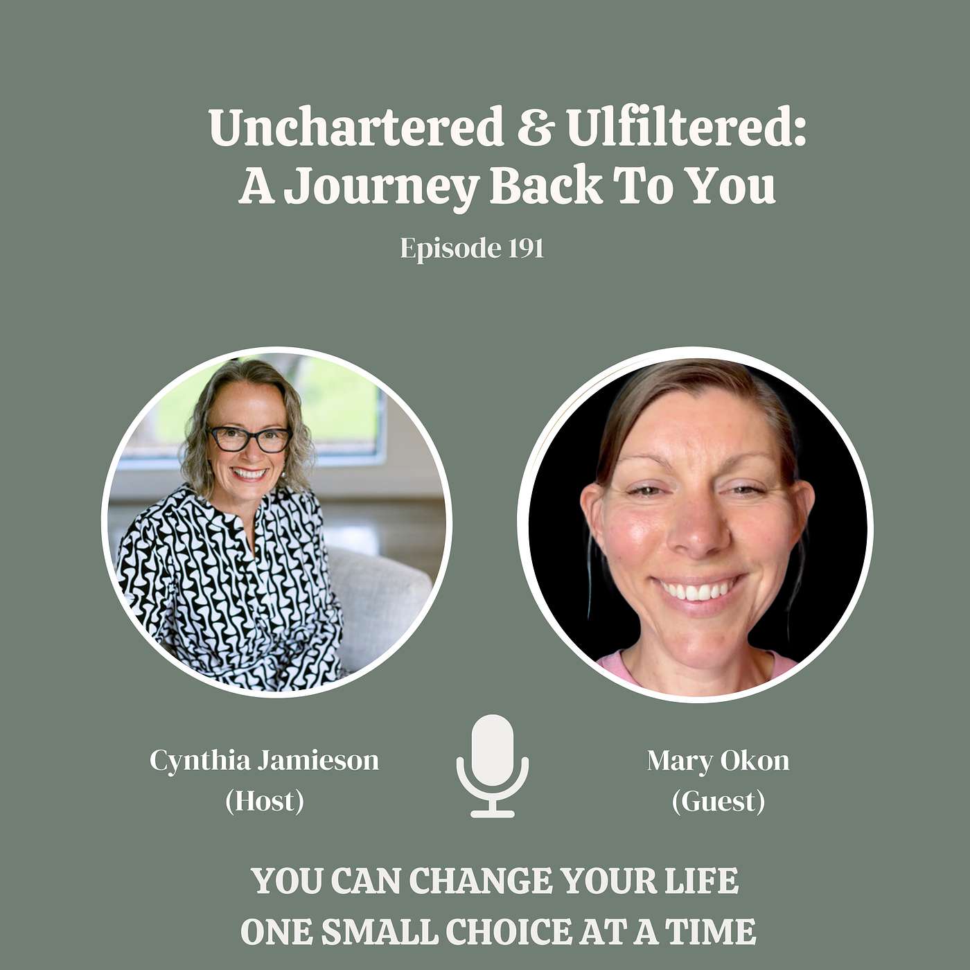 E191: You Can Change Your Life One Small Choice At A Time episode artwork