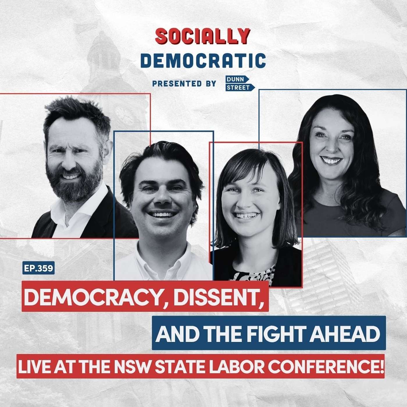 Ep 359: Democracy, Dissent, and the Fight Ahead with Alison Byrnes, Rosie Ryan and Todd Pinkerton | Australia's Labor Podcast episode artwork
