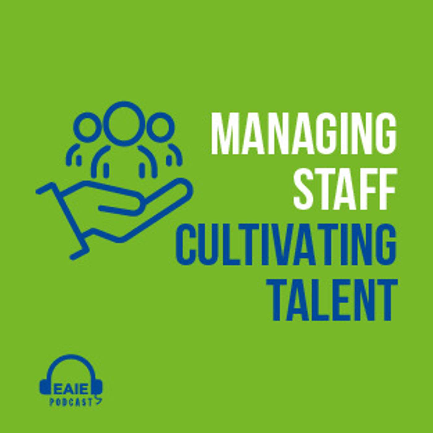 73. Sabine Pendl & Wessel Meijer: Managing staff, cultivating talent