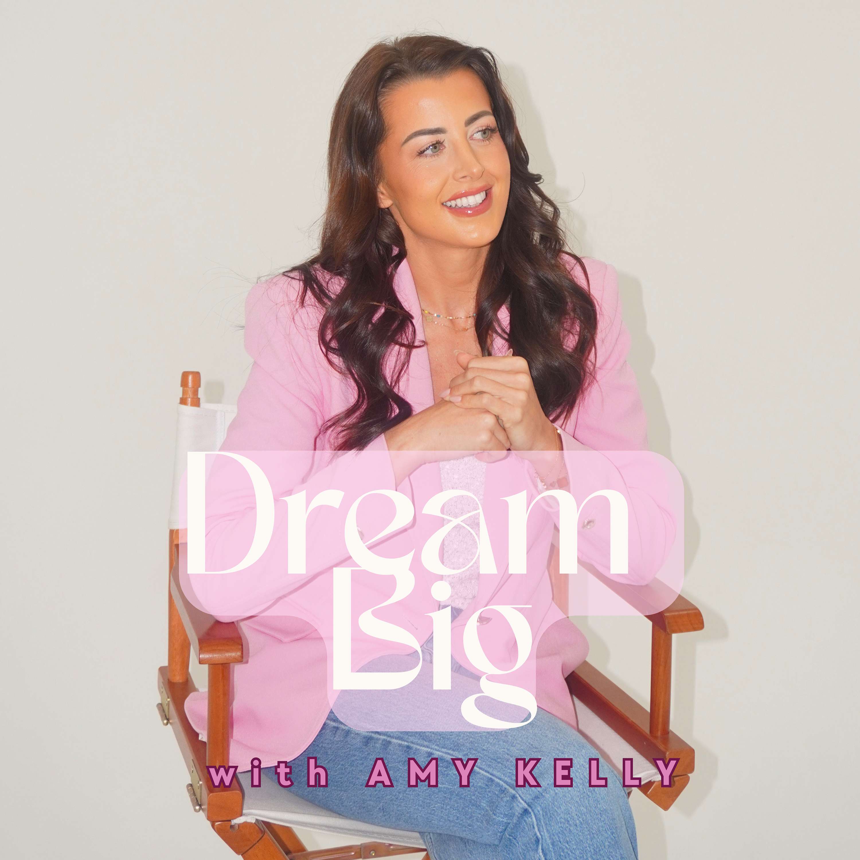 Dream Big With Amy