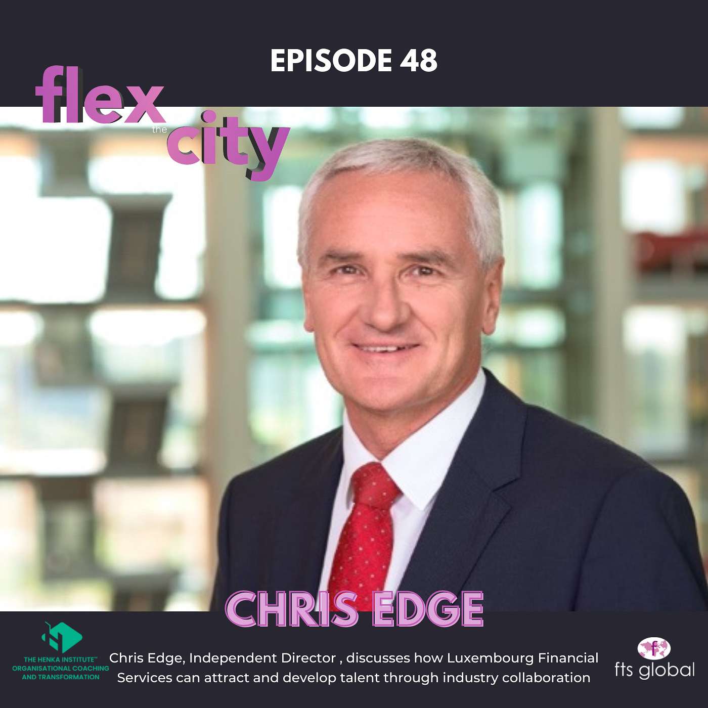 Flex and the City  - Great leadership in financial services