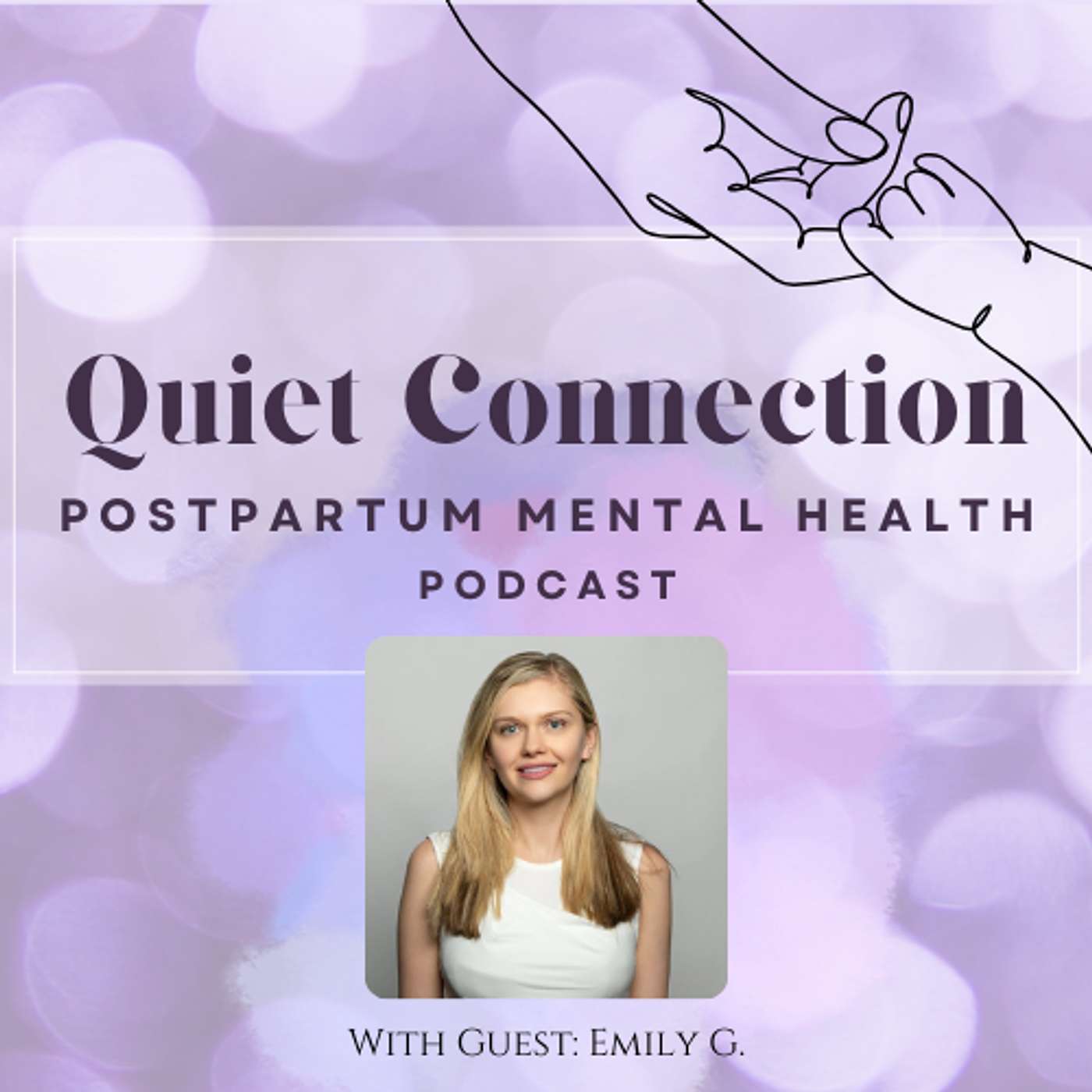 Quiet Connection - Postpartum Mental Health