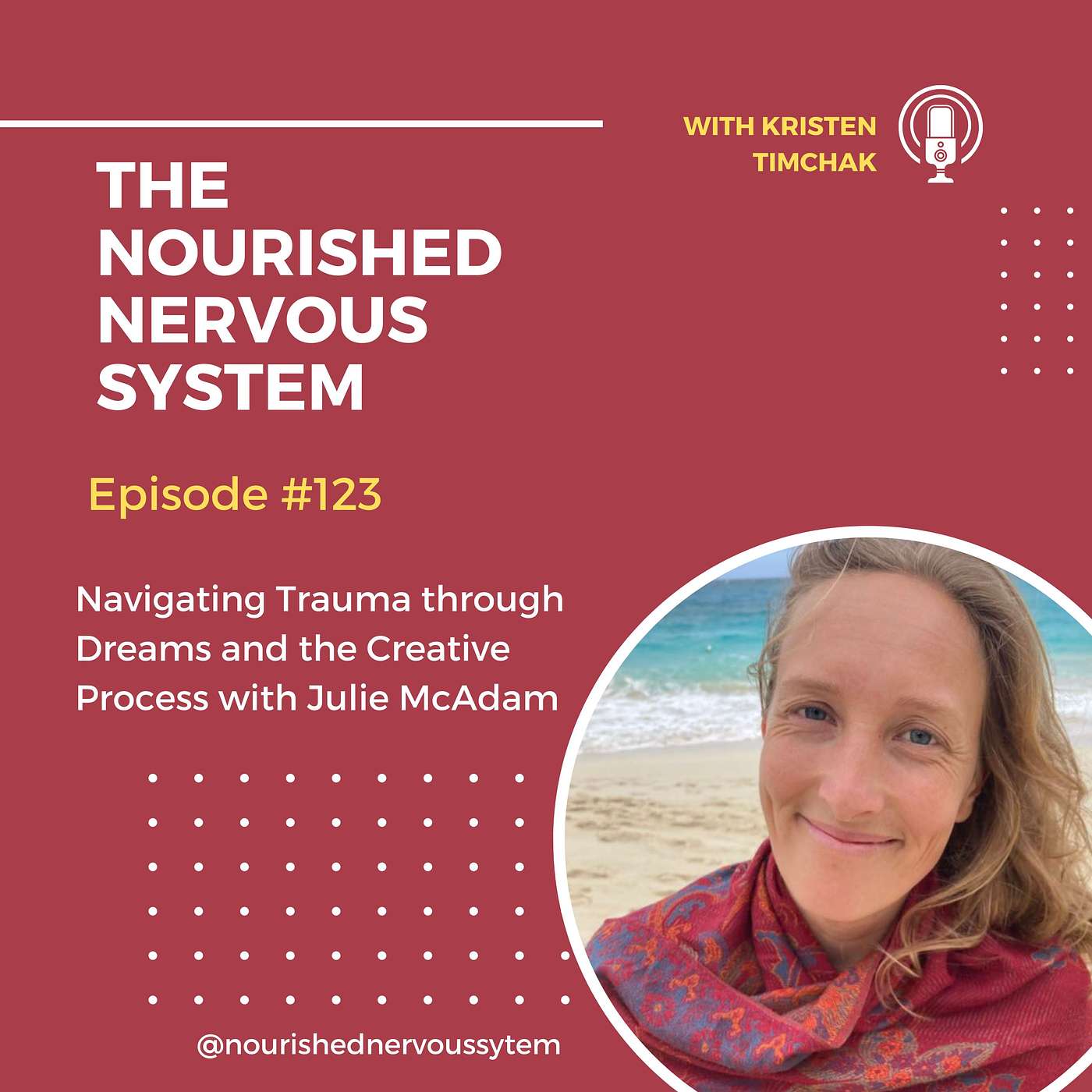 Navigating Trauma through Dreams and the Creative Process with Julie MacAdam
