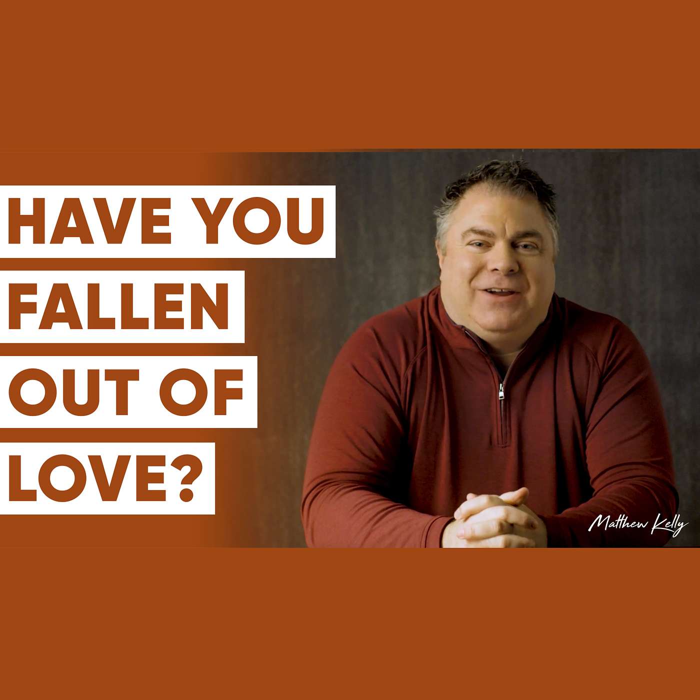 The Essence of Love - Matthew Kelly
